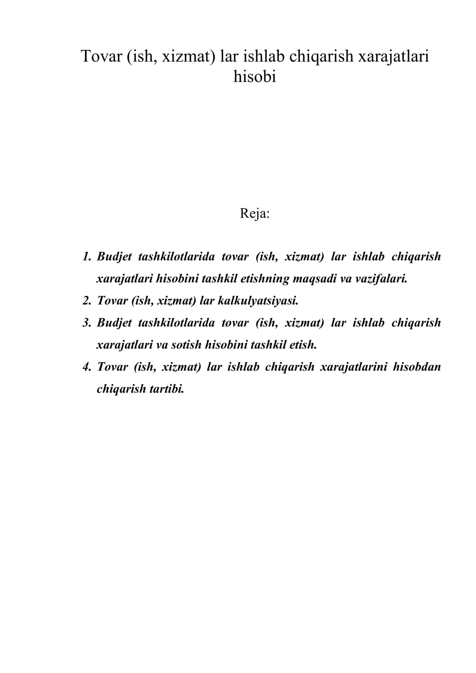 Tovar (ish, xizmat) lar ishlab chiqarish xarajatlari hisobi 1