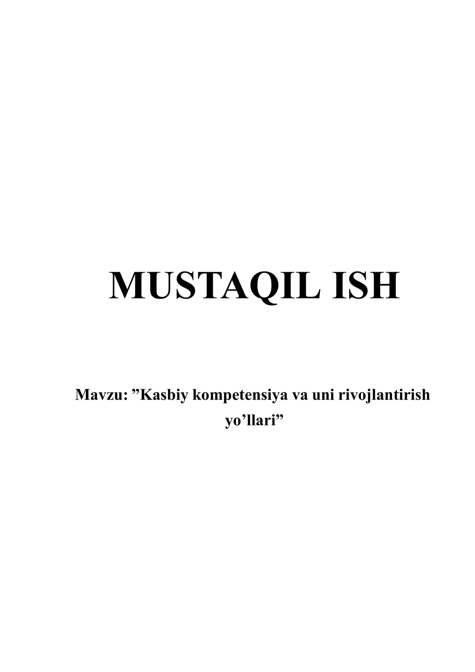 Kasbiy kompetensiya va uni rivojlantirish yo’llari 1