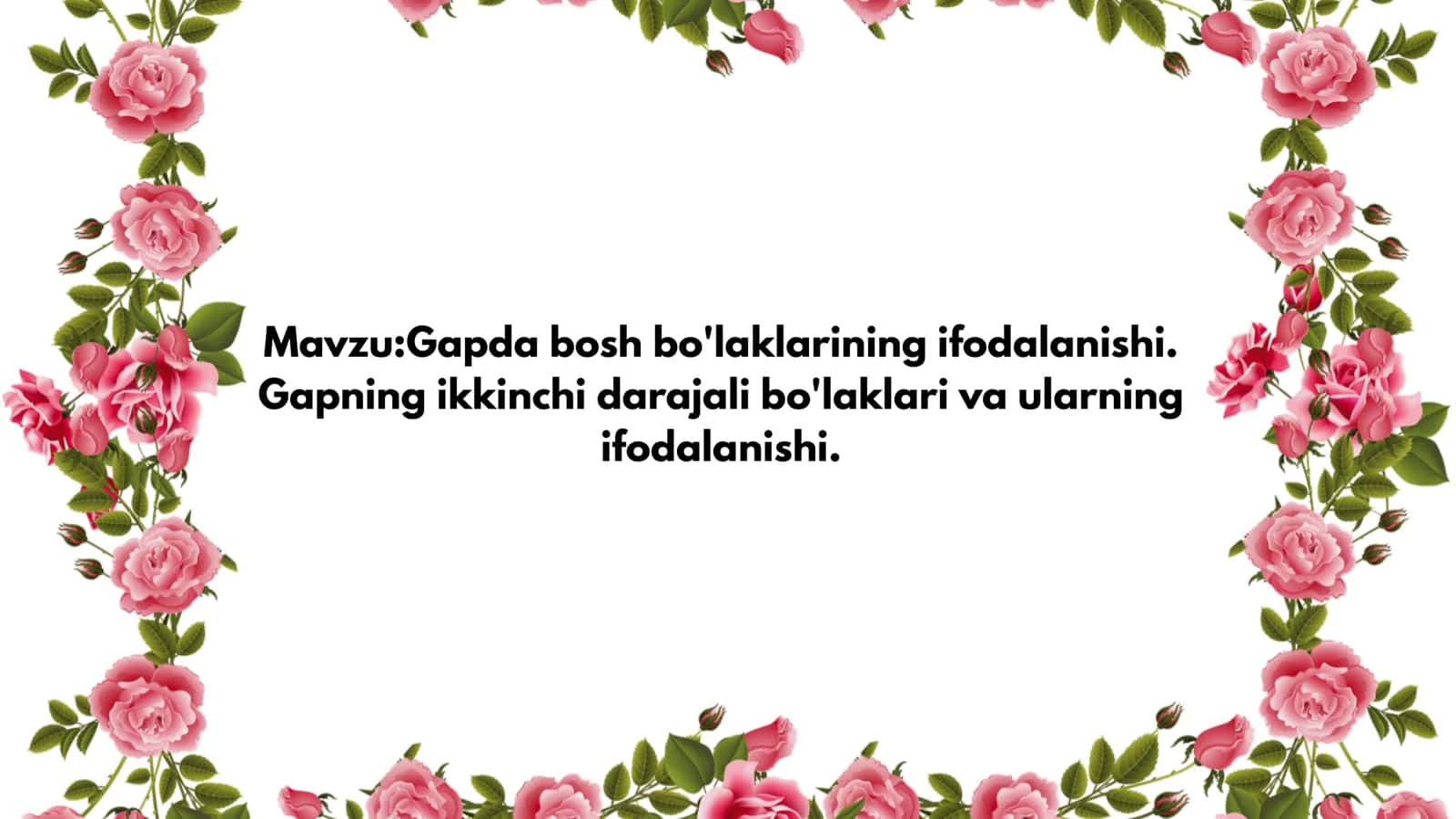 Gapda bosh bo'laklarining ifodalanishi. Gapning ikkinchi darajali bo'laklari va ularning ifodalanishi 1