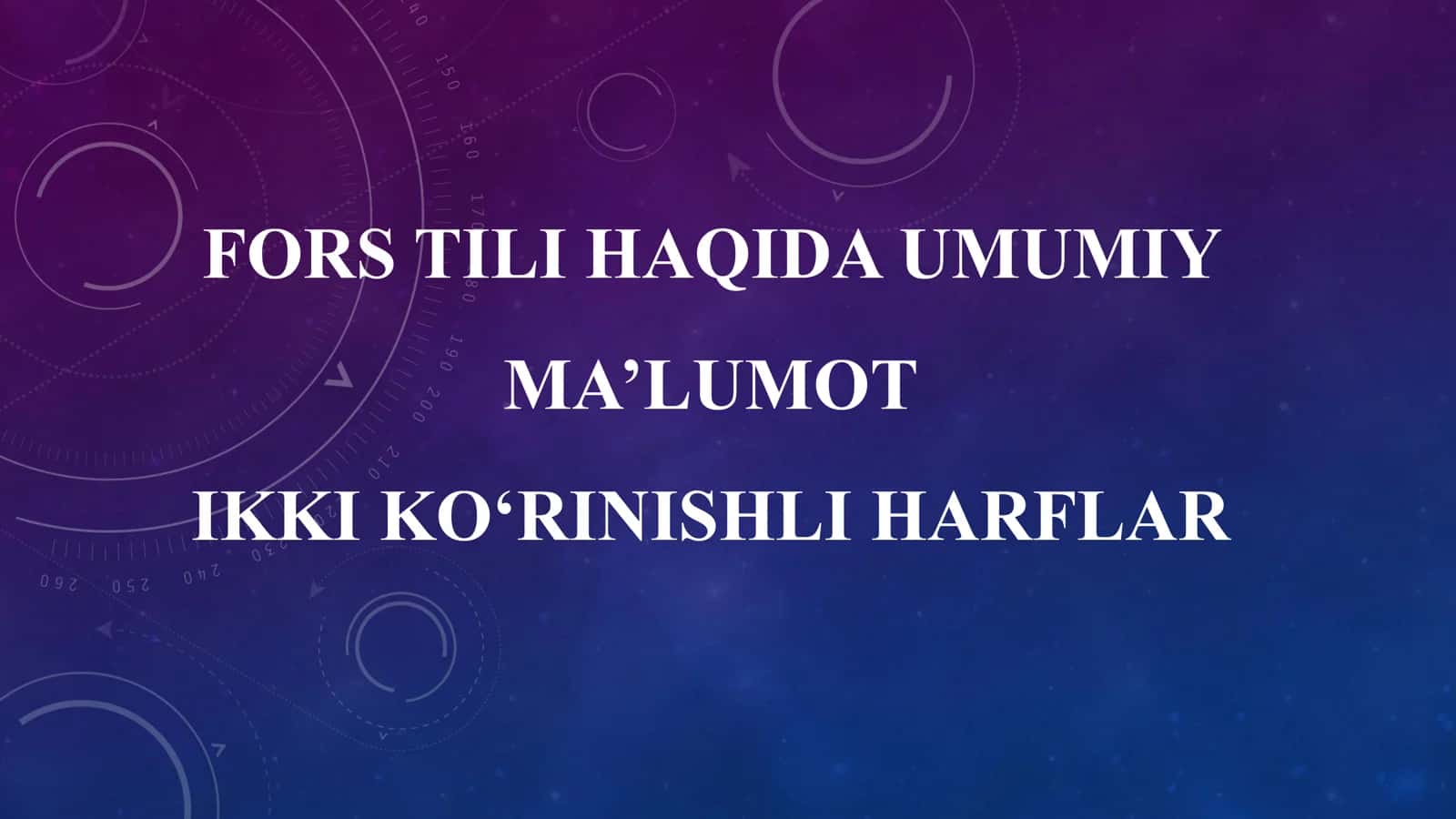 Fors Tili Haqida Umumiy Ma'lumot 1