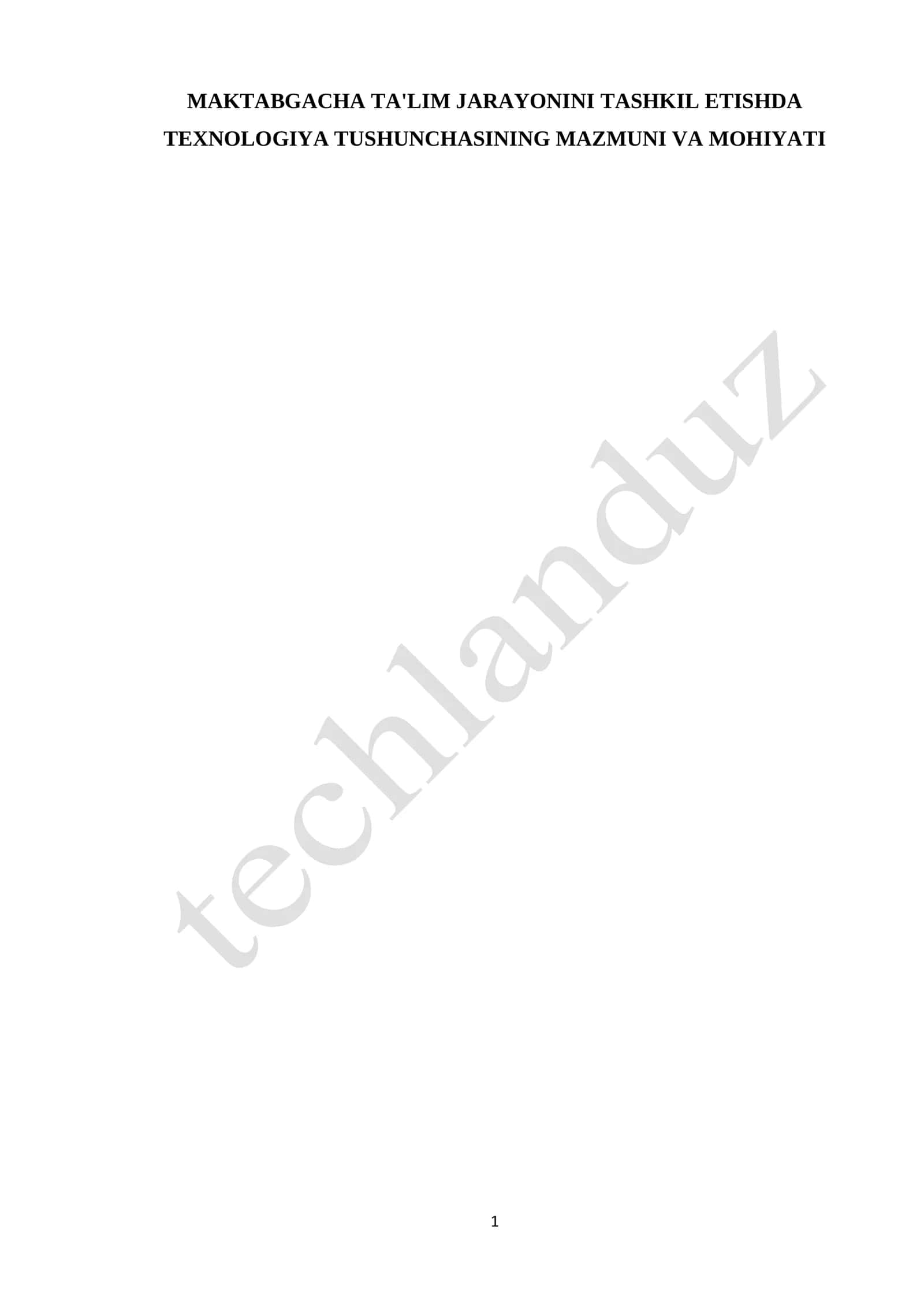 MAKTABGACHA TA'LIM JARAYONINI TASHKIL ETISHDA TEXNOLOGIYA TUSHUNCHASINING MAZMUN 1