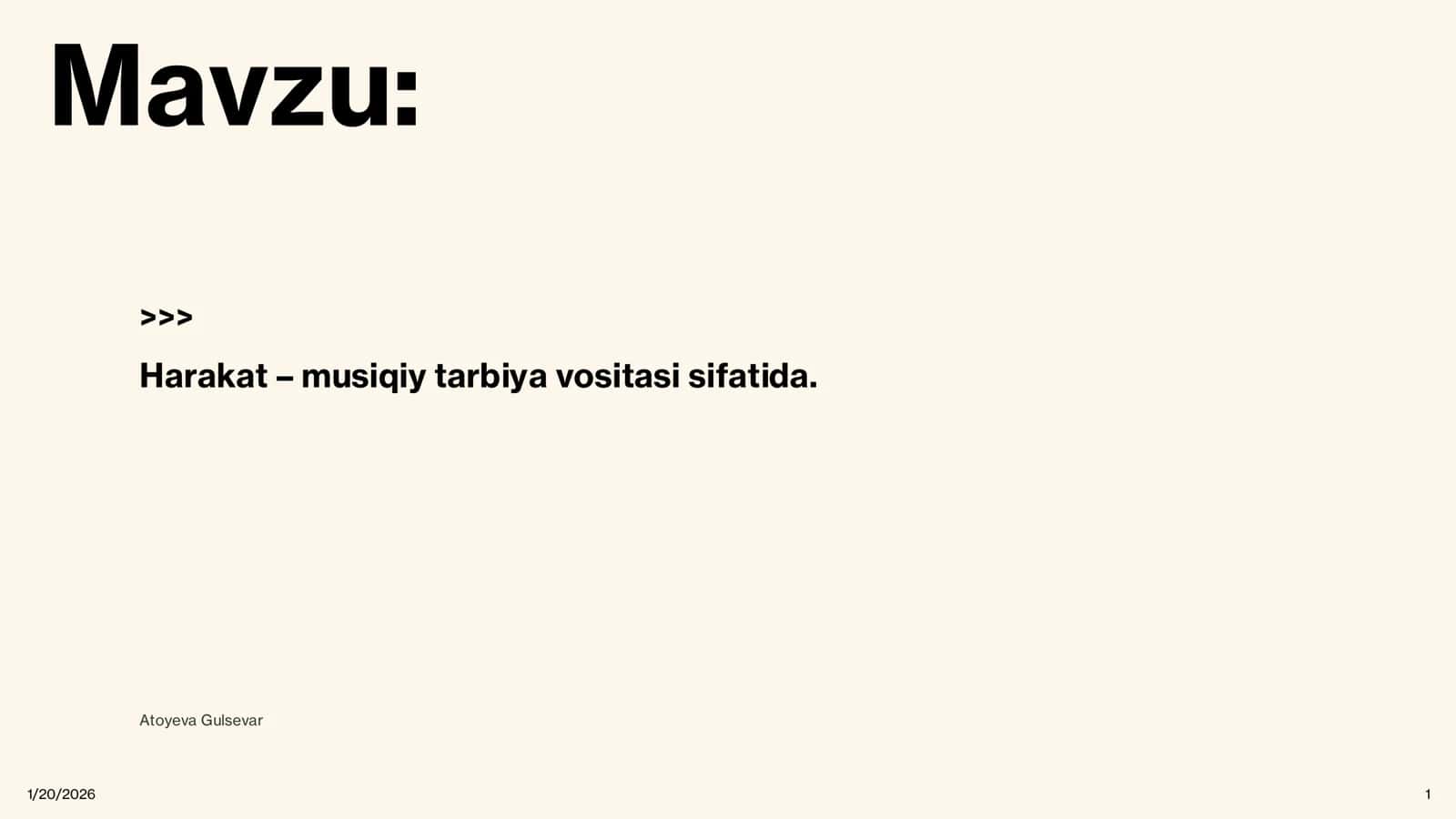 Harakat – Musiqiy tarbiya vositasi sifatida 1