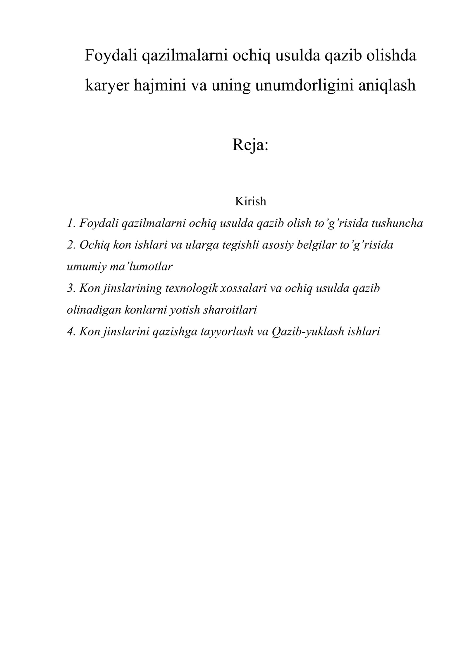 Foydali qazilmalarni ochiq usulda qazib olishda karyer hajmini va uning unumdorligini aniqlash 1