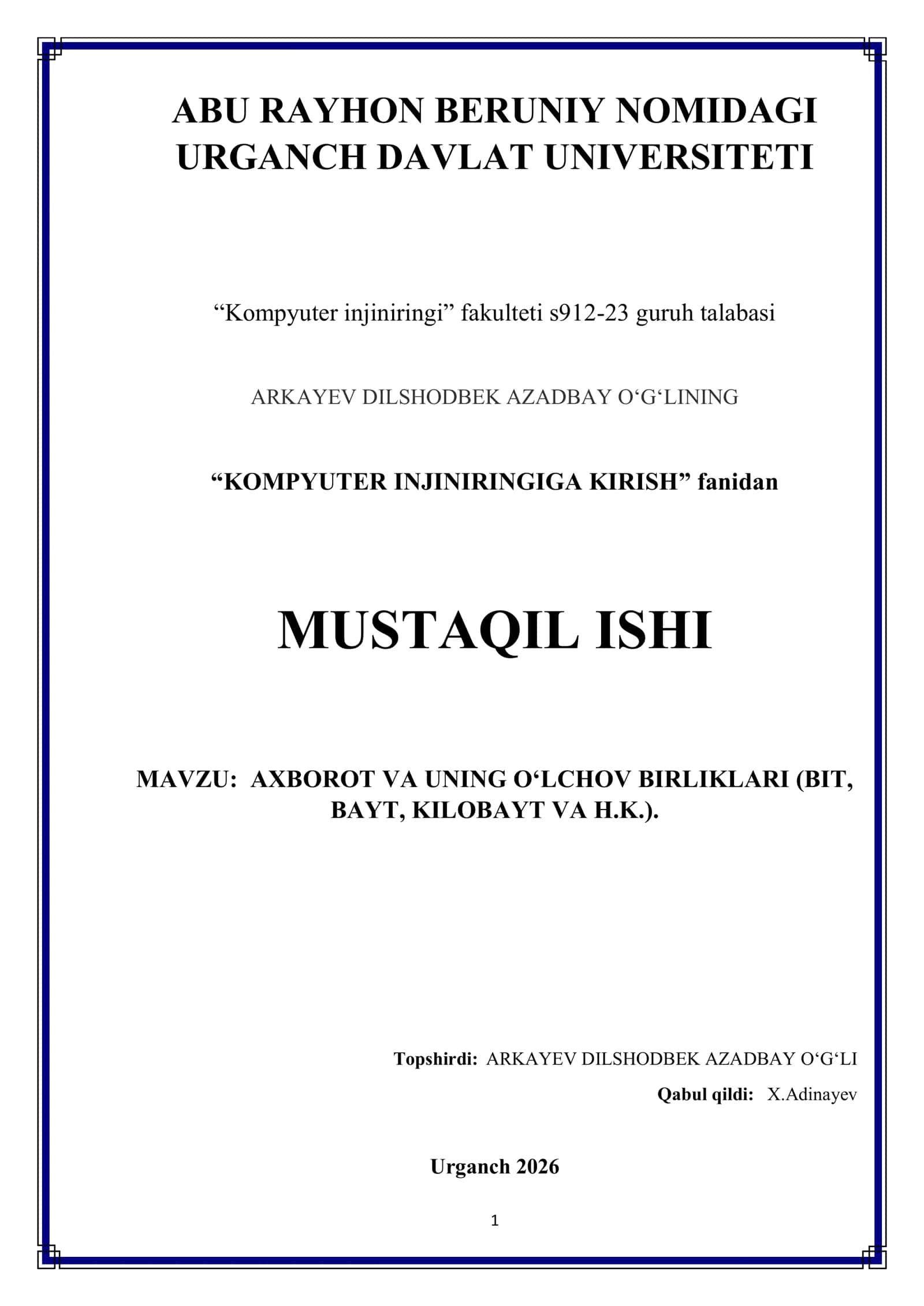 Axborot va uning o‘lchov birliklari (BIT, BAYT, KILOBAYT VA H.K.) 1