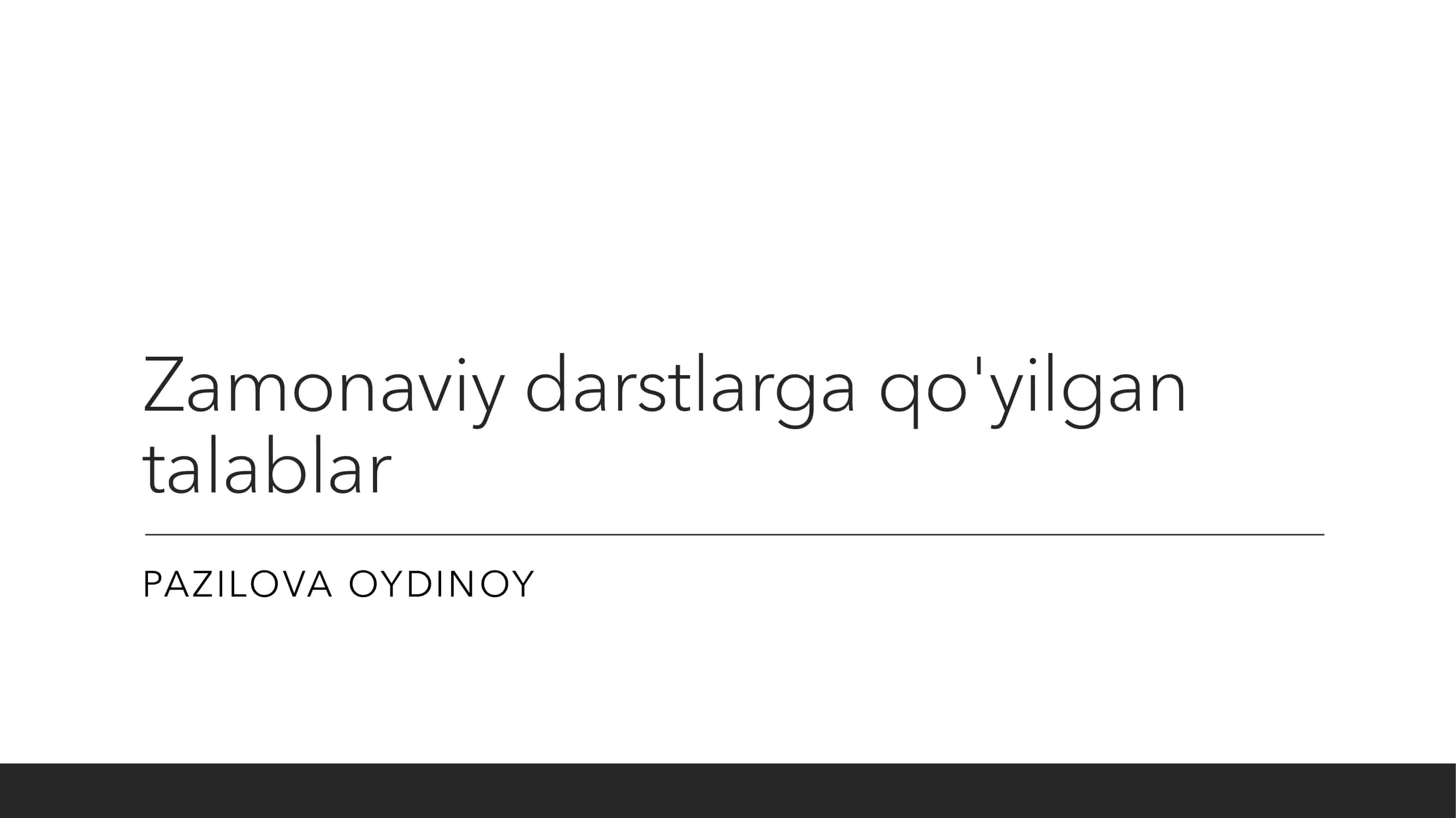 Zamonaviy darslar talablarini belgilash 1