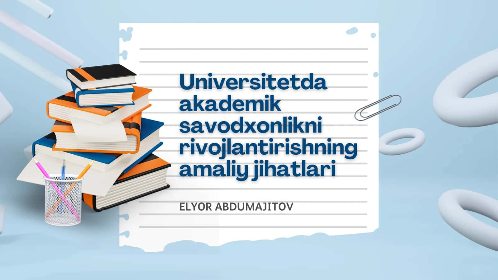 Akademik Savodxonlikni Rivojlantirishning Amaliy Jihatlari 1