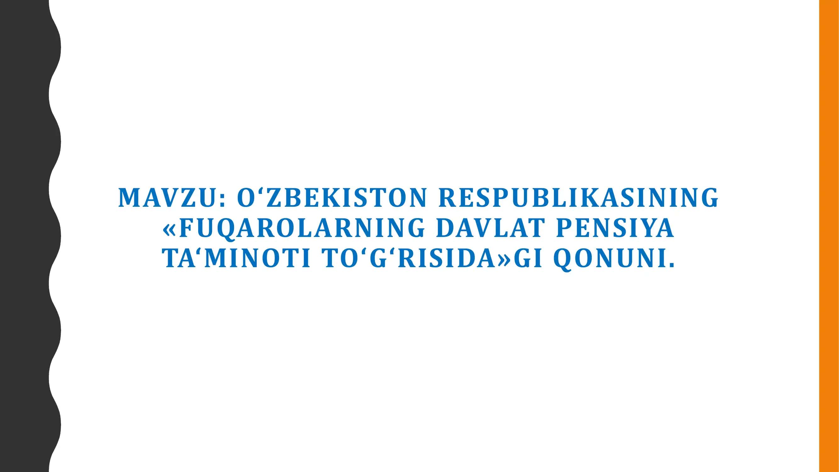 O‘ZBEKISTON RESPUBLIKASINING «FUQAROLARNING DAVLAT PENSIYA TA‘MINOTI TO‘G‘RISIDA»GI QONUNI 1
