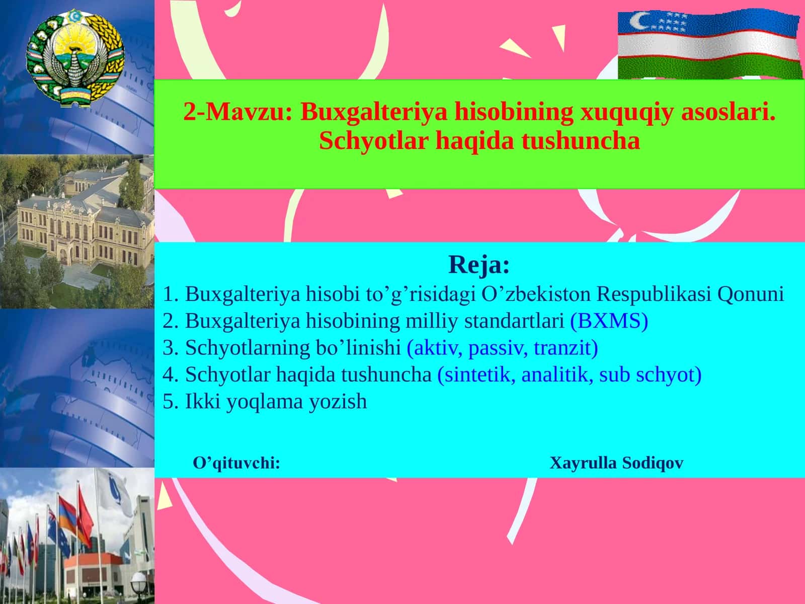 Buxgalteriya hisobining xuquqiy asoslari 1