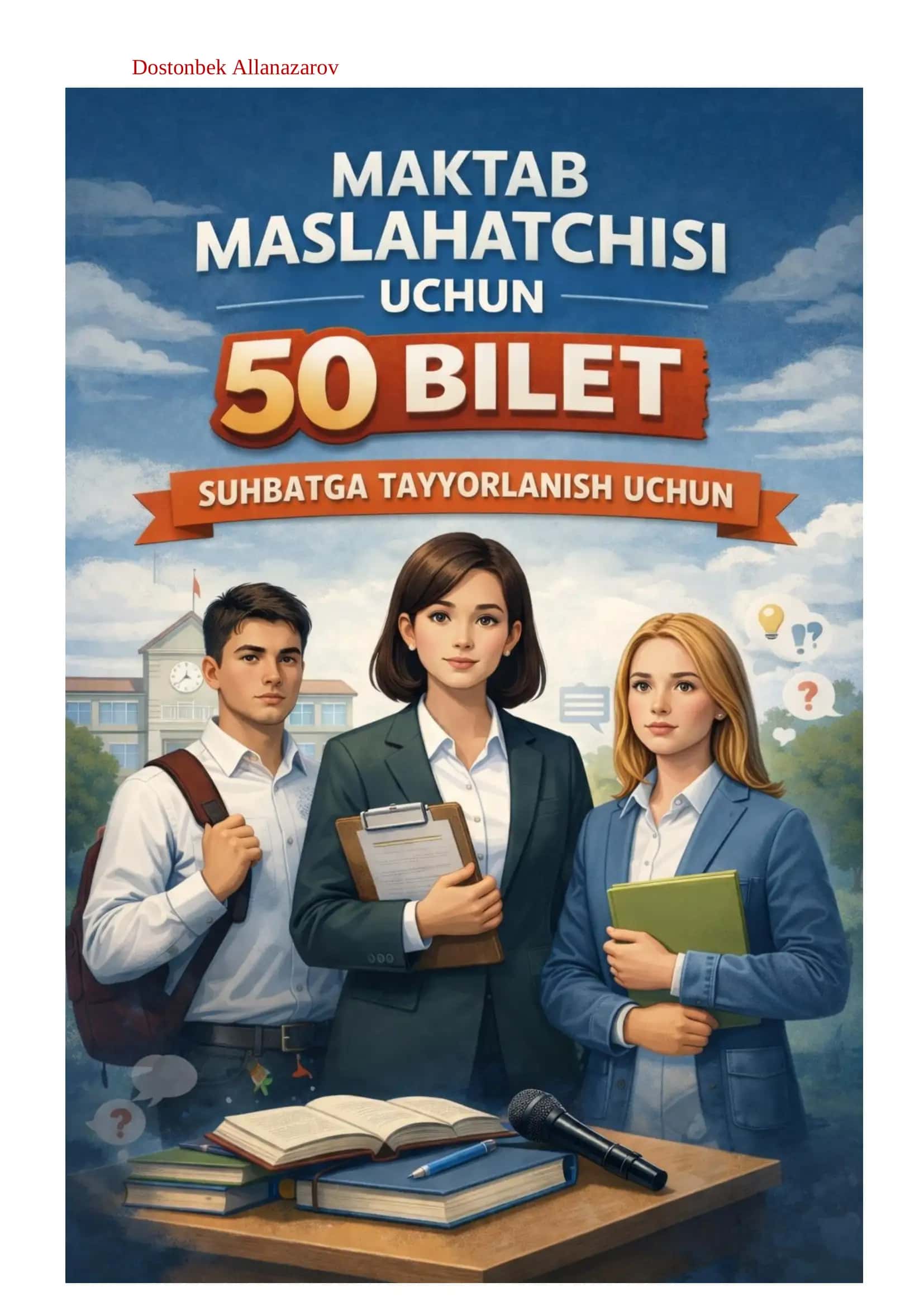 Maktab maslahatchisi suhbat savol biletlari 1