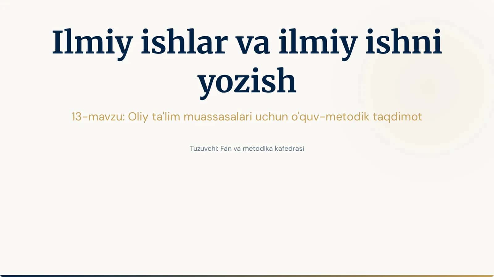 Ilmiy ishlar va ilmiy ishni yozish. 1