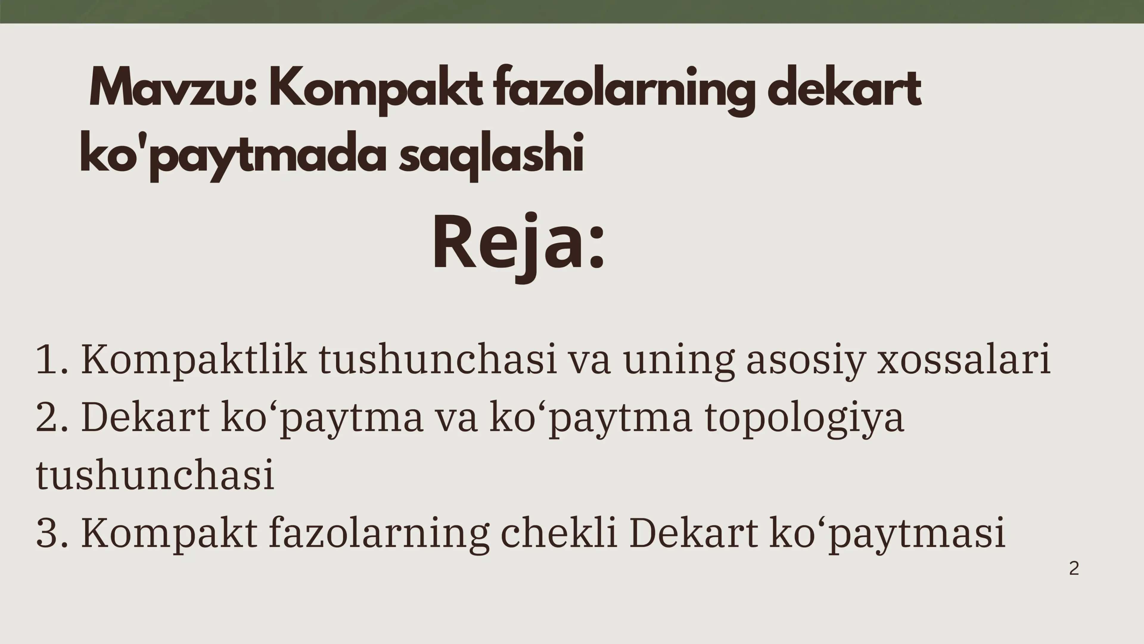 Kompakt fazolarning dekart ko'paytmada saqlashi 1