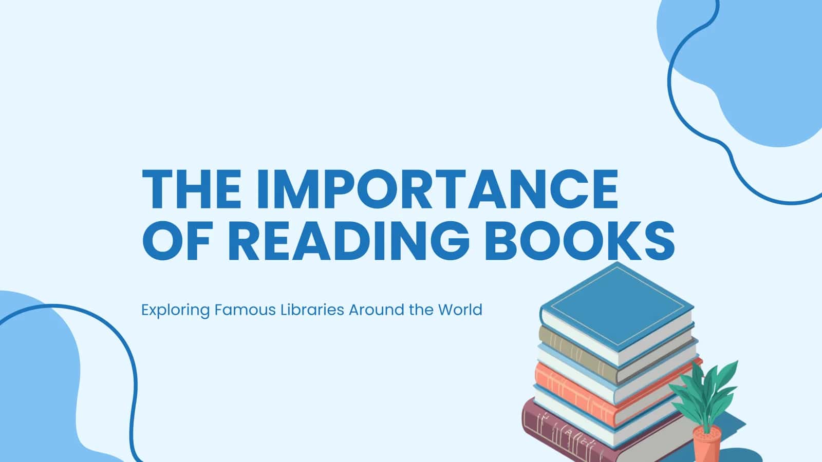 THE IMPORTANCE OF READING BOOKS 1