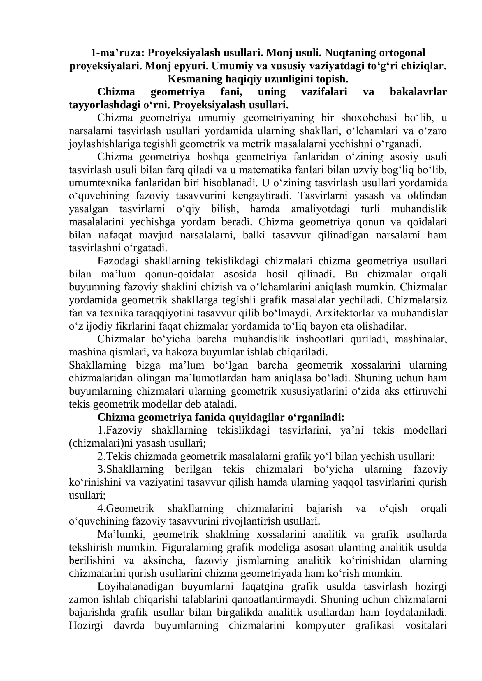 1-ma’ruza: Proyeksiyalash usullari. Monj usuli. Nuqtaning ortogonal proyeksiyalari. Monj epyuri. Umumiy va xususiy vaziyatdagi to‘g‘ri chiziqlar. Kesmaning haqiqiy uzunligini topish. 1