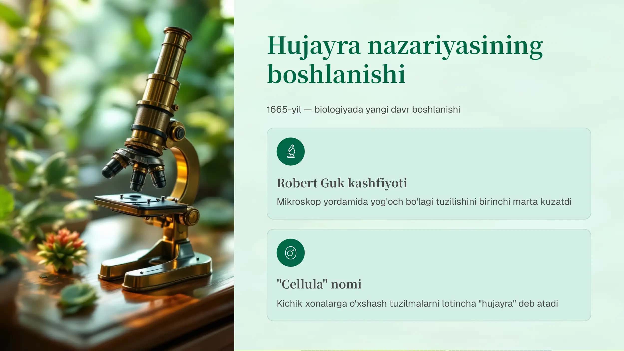 Hujayra nazariyasining boshlanishi. Mikroskop yordamida yog'och bo'lagi tuzilishini kuzatish 1