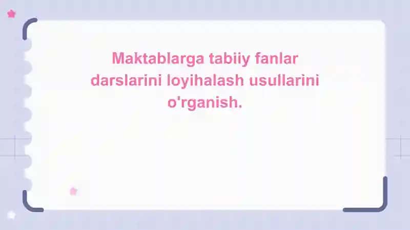 Maktablarga tabiiy fanlar darslarini loyihalash