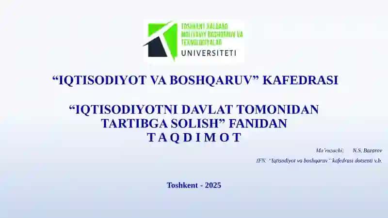 Bozor iqtisodiyotida narxning regulyatorlik
vazifasi va uni davlat tomonidan tartibga solinishi