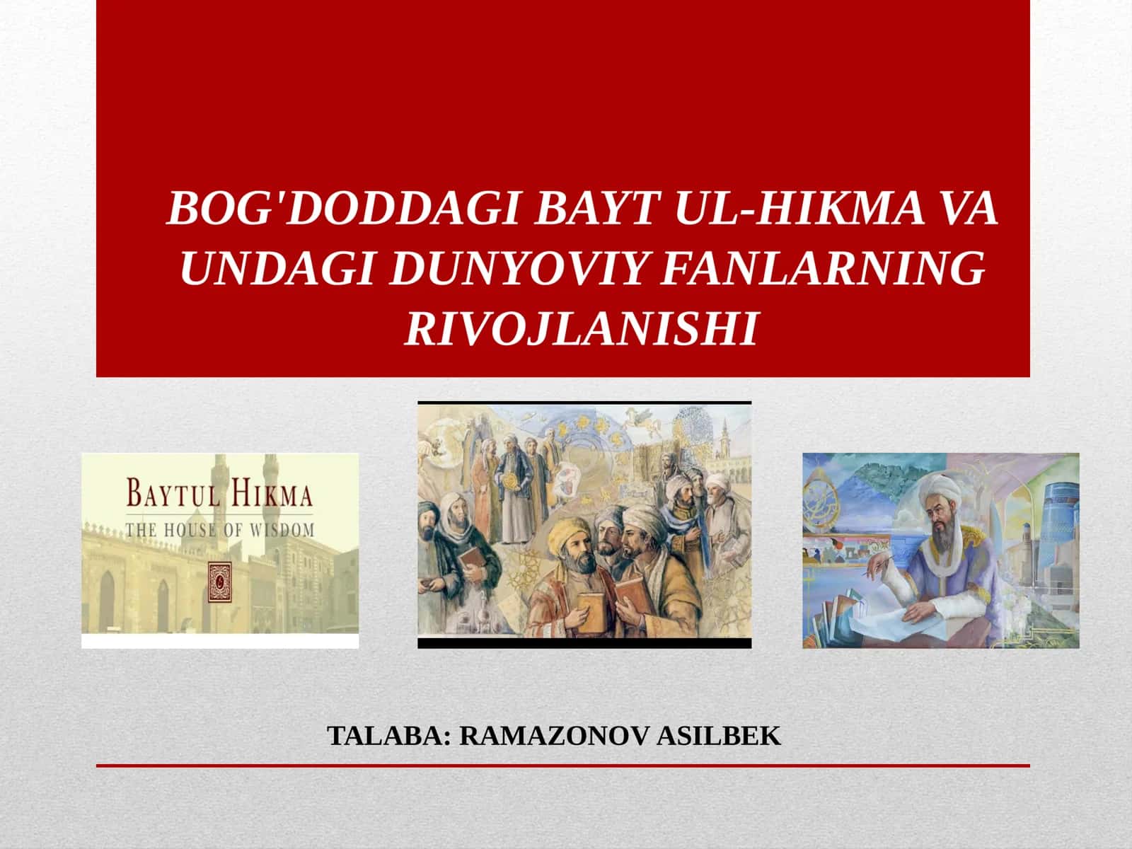 Bayt ul-Hikma va Undagi Dunyoviy Fanlarning Rivojlanishi 1