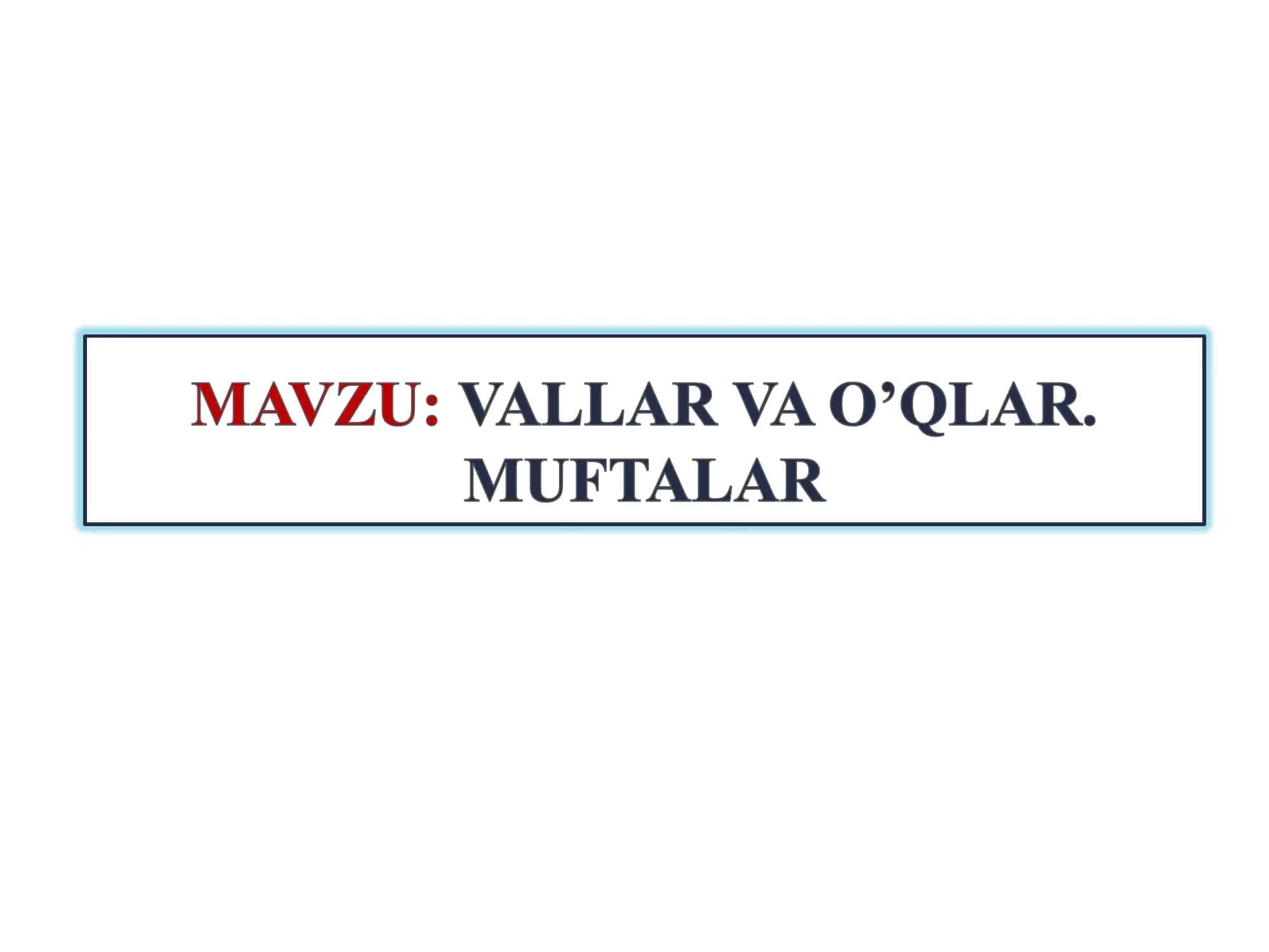 Vallar va O'qlar 1