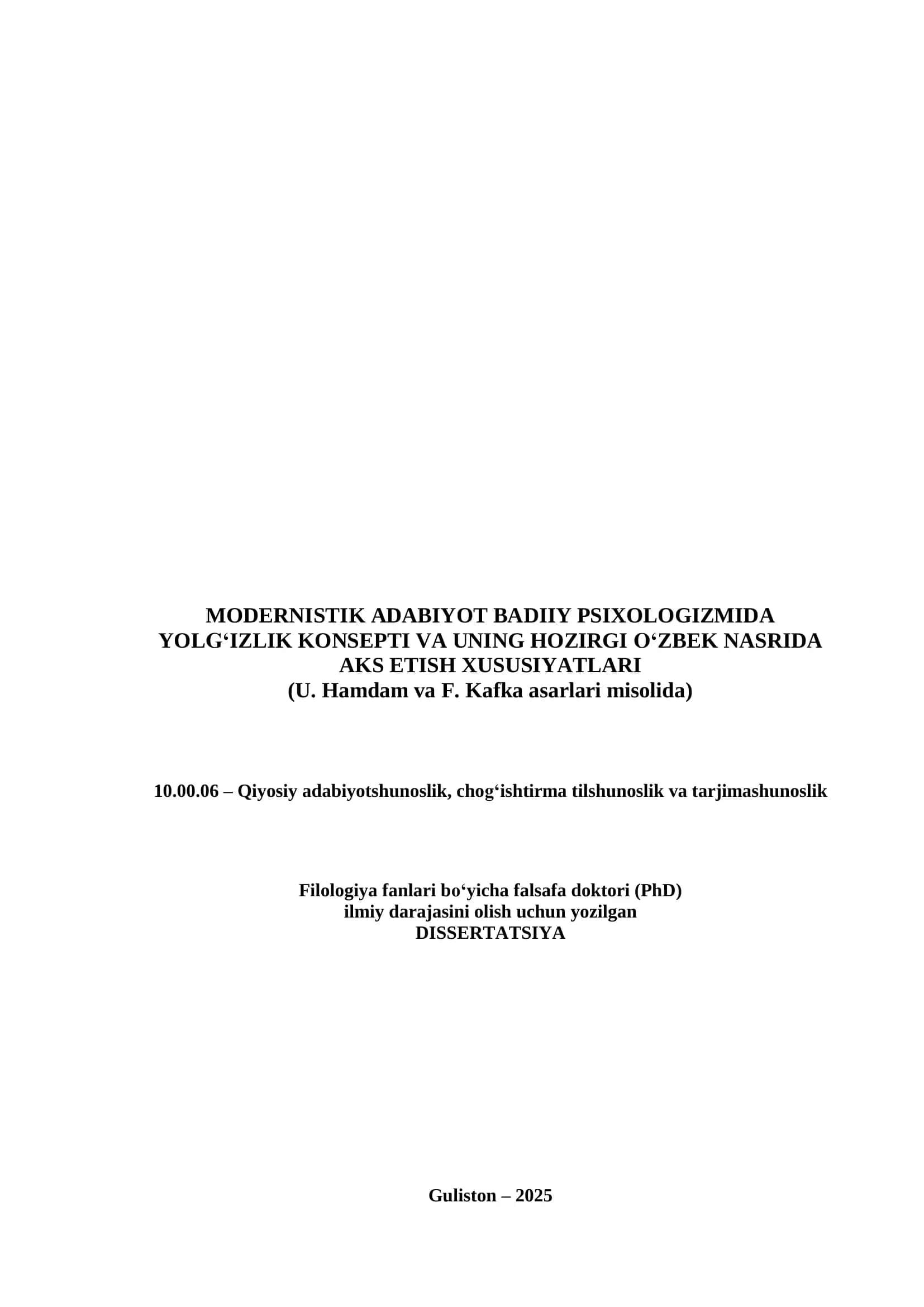 MODERNISTIK ADABIYOT BADIIY PSIXOLOGIZMIDA   YOLG‘IZLIK KONSEPTI VA UNING HOZIRGI O‘ZBEK NASRIDA AKS ETISH XUSUSIYATLARI   (U. Hamdam va F. Kafka asarlari misolida) 1