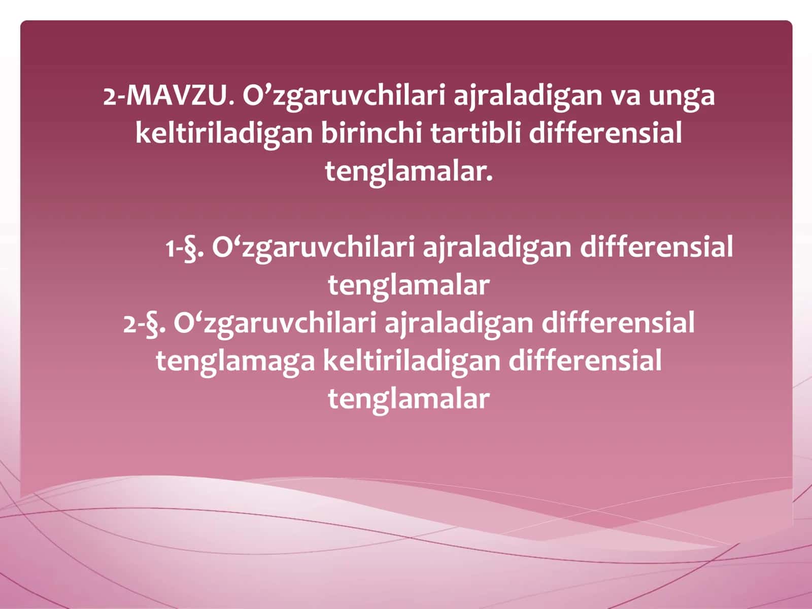 O‘zgaruvchilari ajraladigan va unga keltiriladigan birinchi tartibli differensial tenglamalar 1