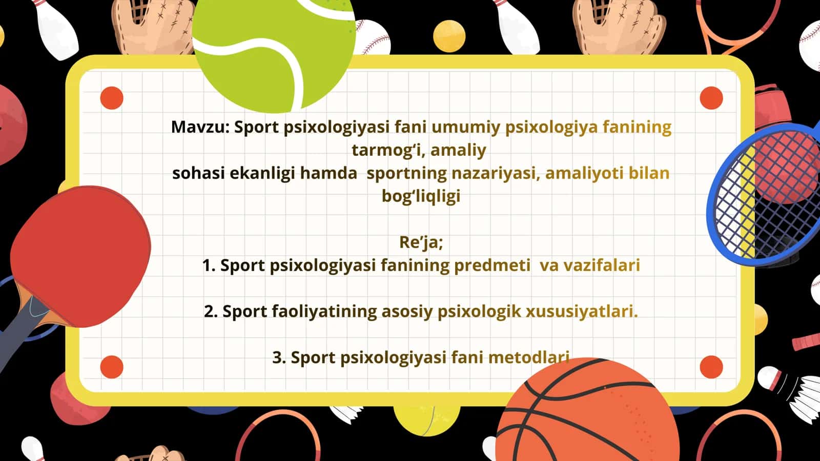 Sport psixologiyasi fani umumiy psixologiya fanining tarmog‘i, amaliy sohasi ekanligi hamda sportning nazariyasi, amaliyoti bilan bog‘liqligi 1