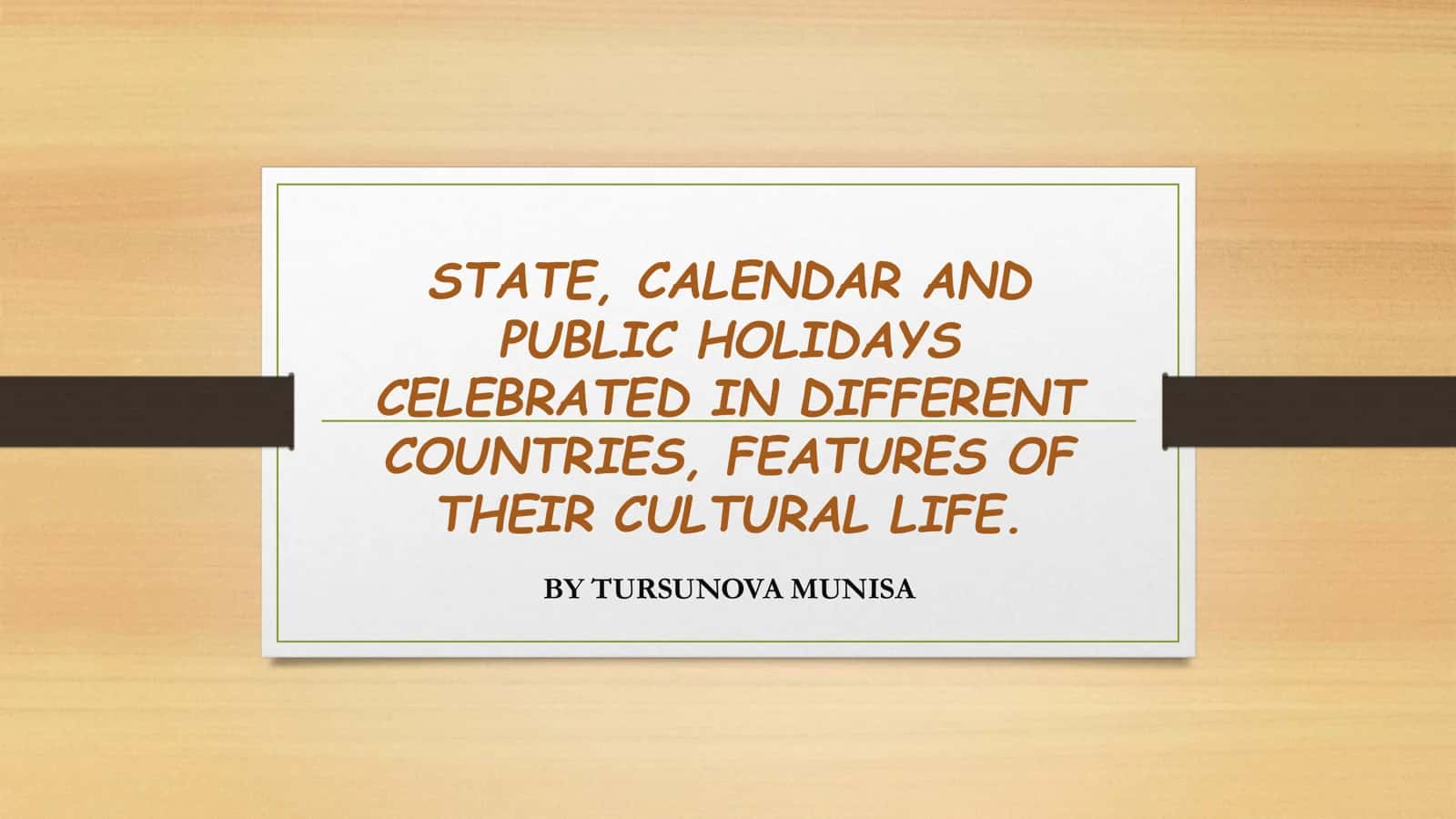 STATE, CALENDAR AND PUBLIC HOLIDAYS CELEBRATED IN DIFFERENT COUNTRIES, FEATURES OF THEIR CULTURAL LIFE 1