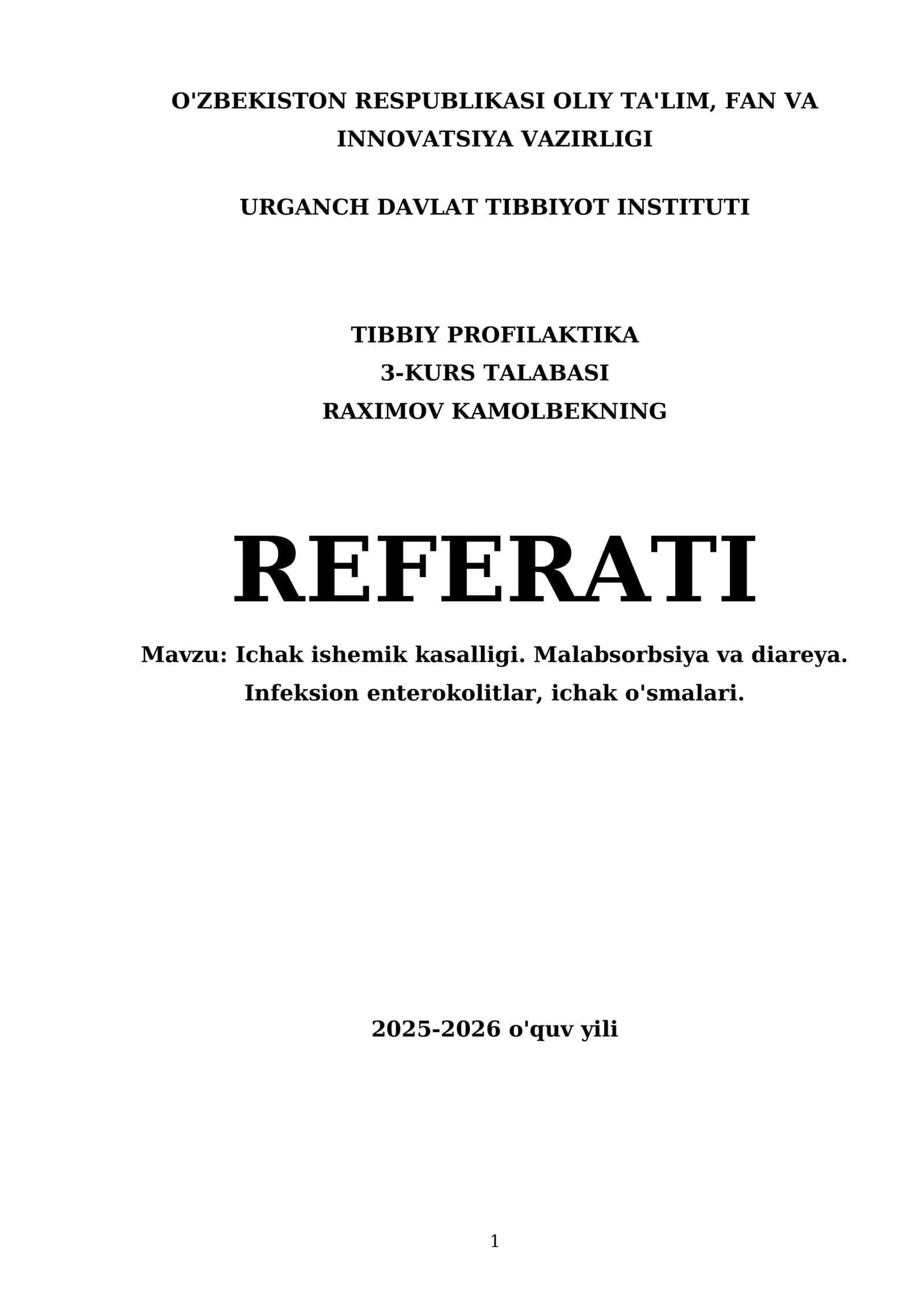 Ichak ishemik kasalligi. Malabsorbsiya va diareya. Infeksion enterokolitlar, ichak o'smalari 1