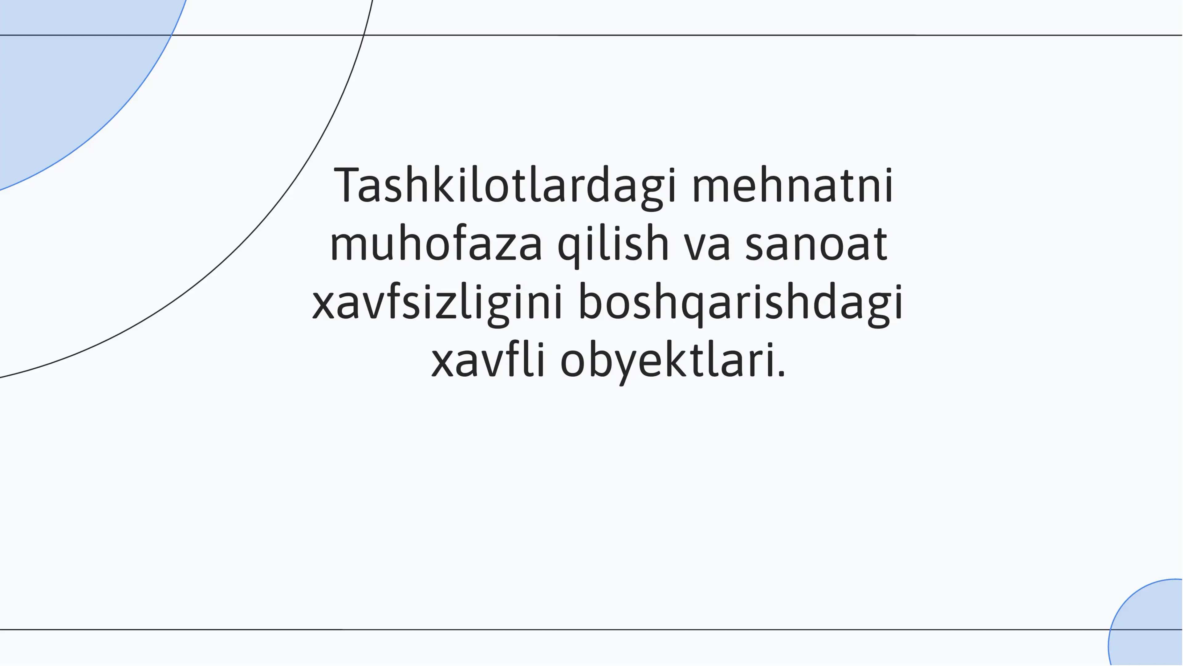 Mehnatni Muhofaza Qilish va Sanoat Xavfsizligini Boshqarish 1