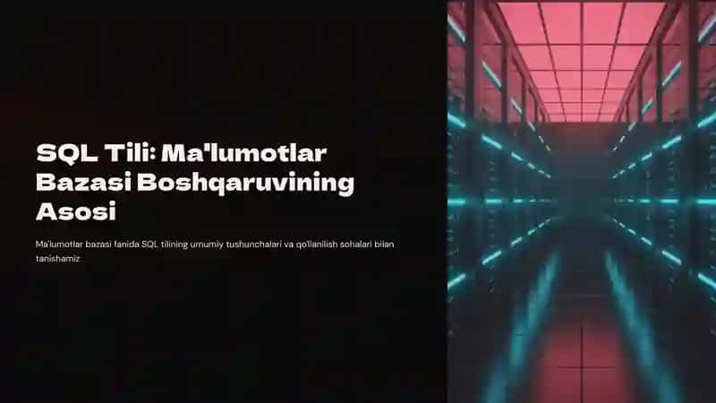SQL Tili: Ma'lumotlar Bazasi Boshqaruvining Asosi