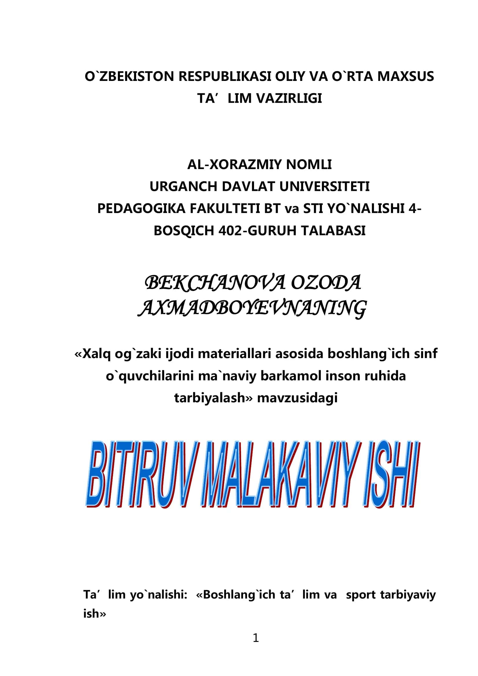Xalq og`zaki ijodi materiallari asosida boshlang`ich sinf o`quvchilarini ma`naviy barkamol inson ruhida tarbiyalash 1