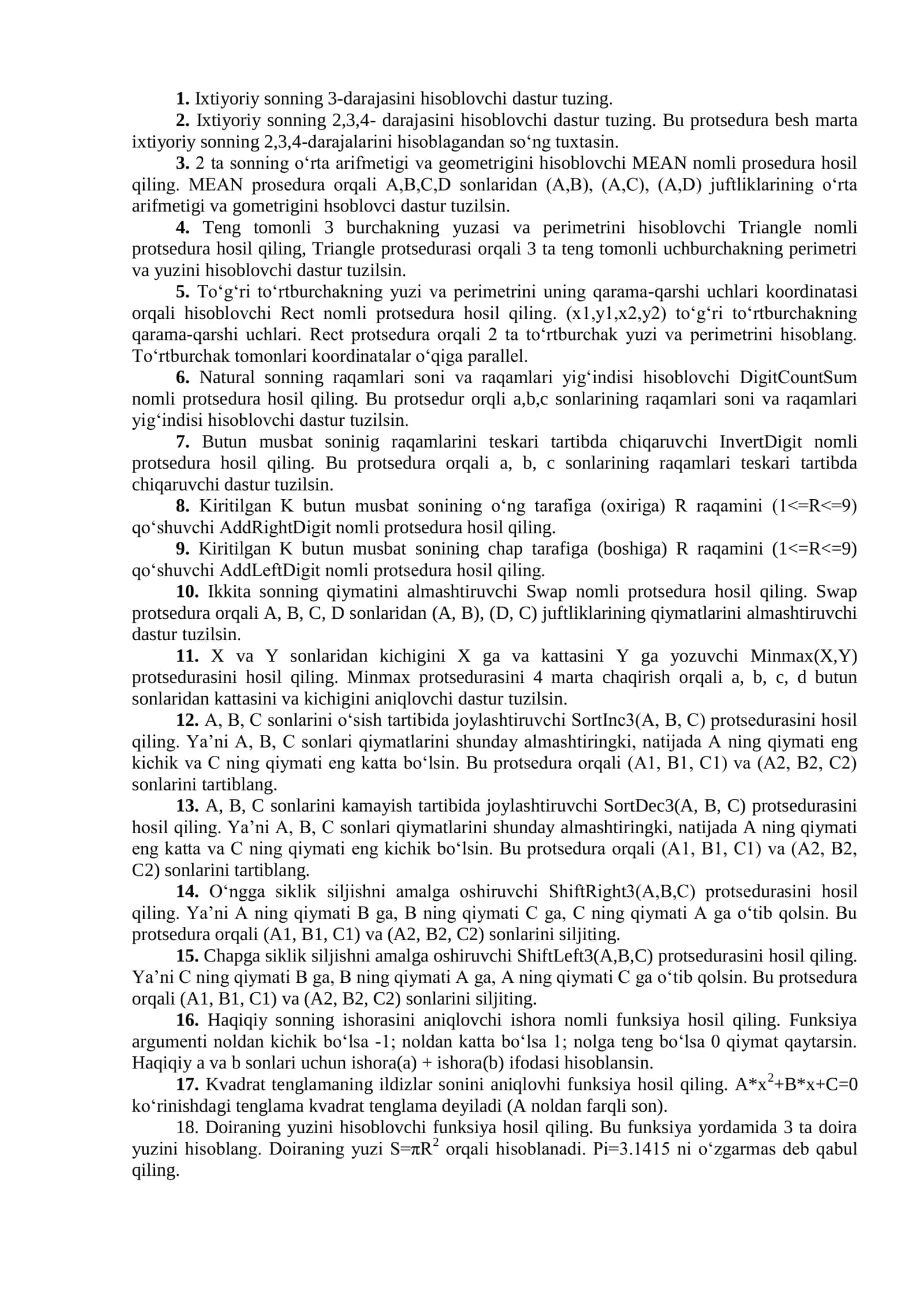 Ixtiyoriy sonning 3-darajasini hisoblovchi dastur tuzing 1