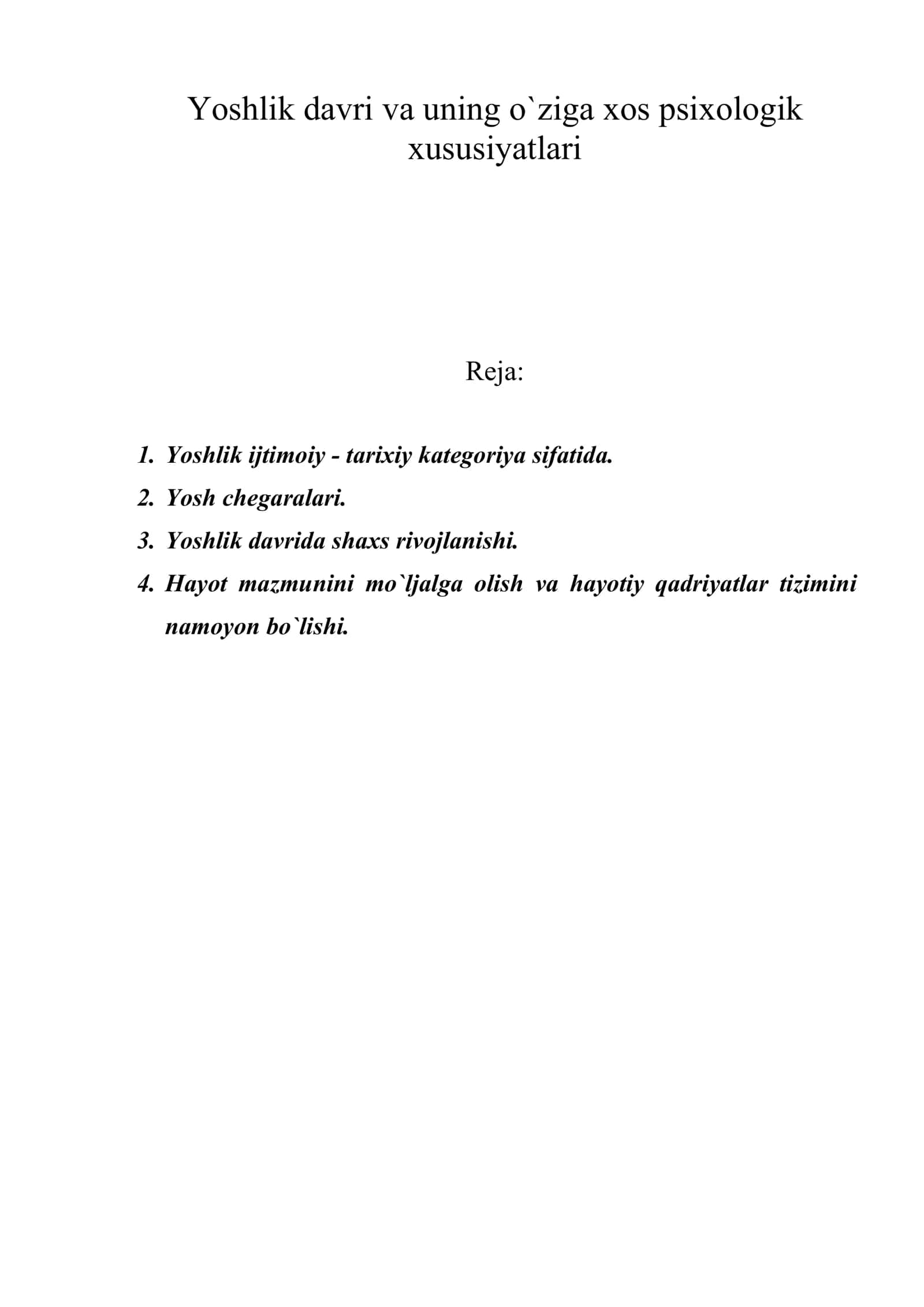 Yoshlik davri va uning o`ziga xos psixologik xususiyatlari 1