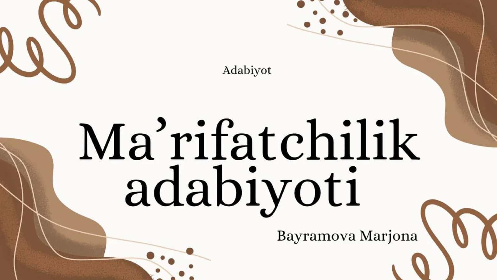Ma'rifatchilik adabiyoti 1