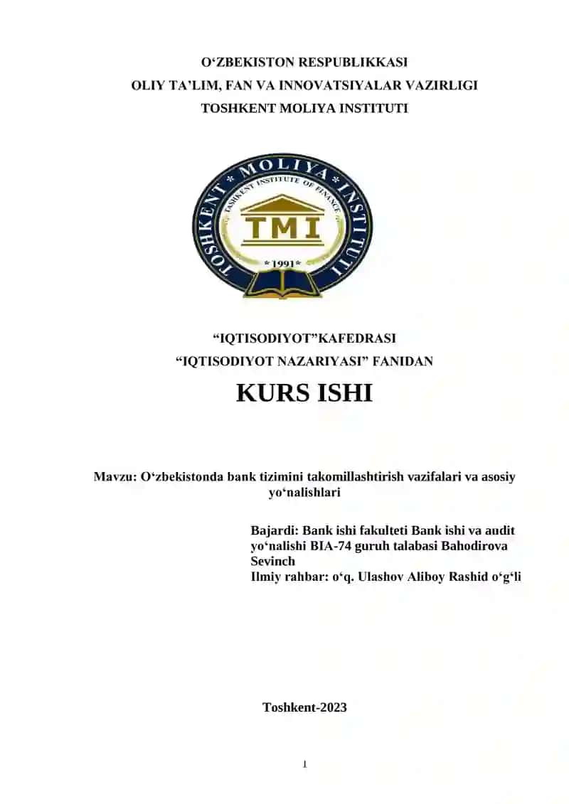 O‘zbekistonda bank tizimini takomillashtirish vazifalari va asosiy yo‘nalishlari