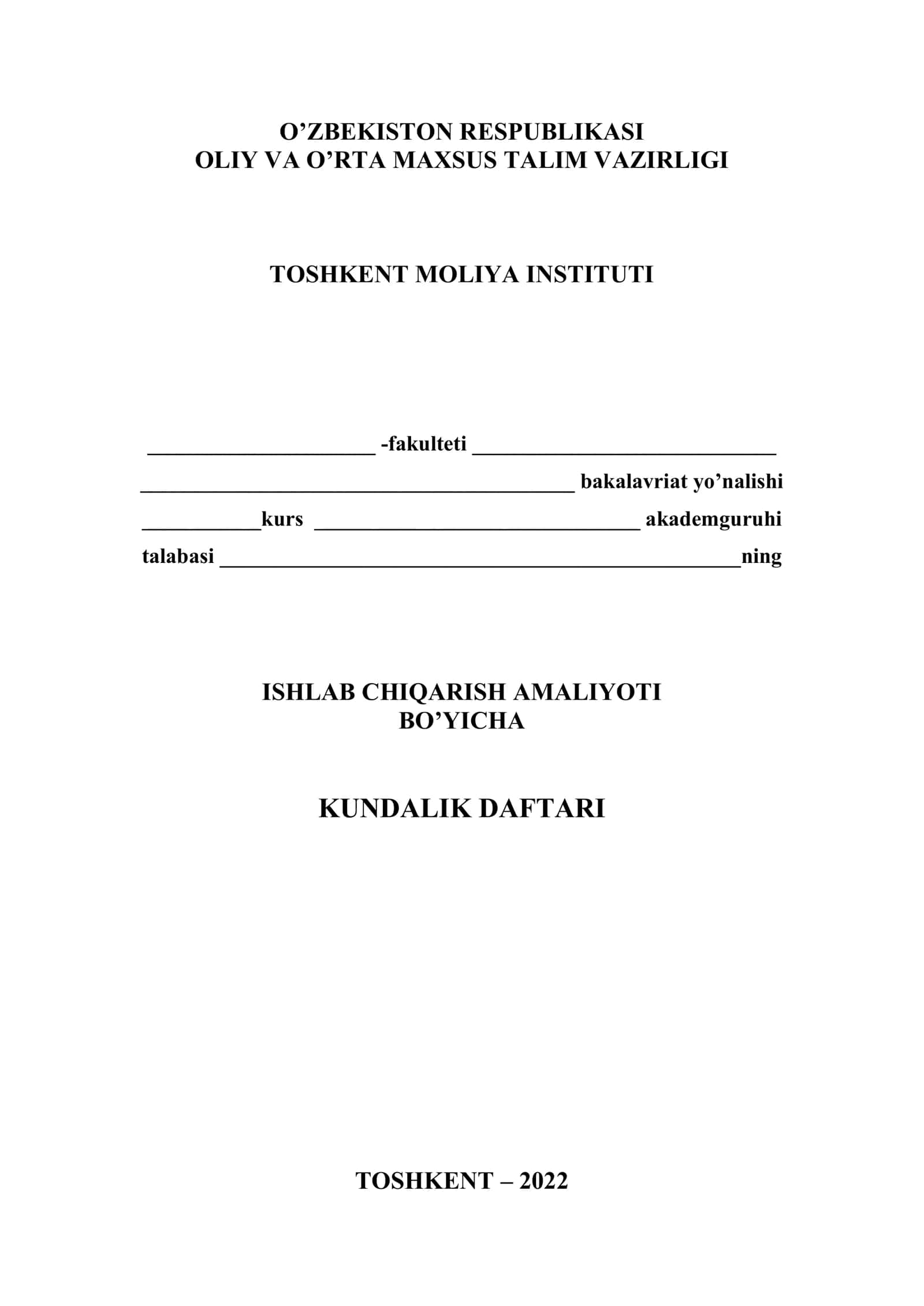 ISHLAB CHIQARISH AMALIYOTI BO’YICHA KUNDALIK DAFTARI 1