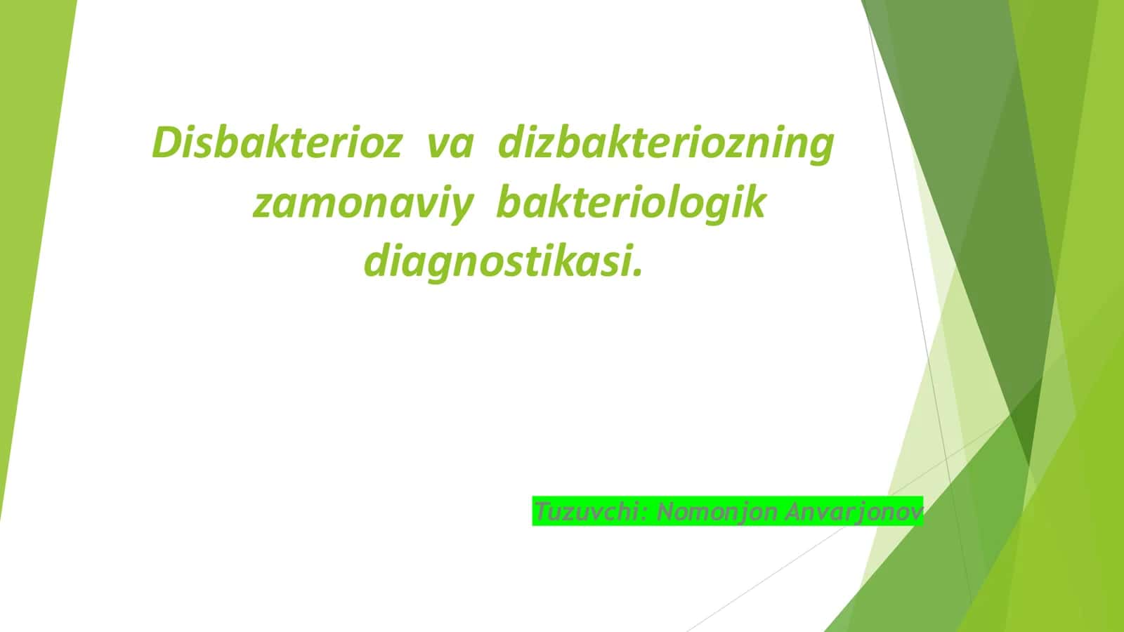 Mikrobiologiya fani Disbakterioz Mavzusi 1