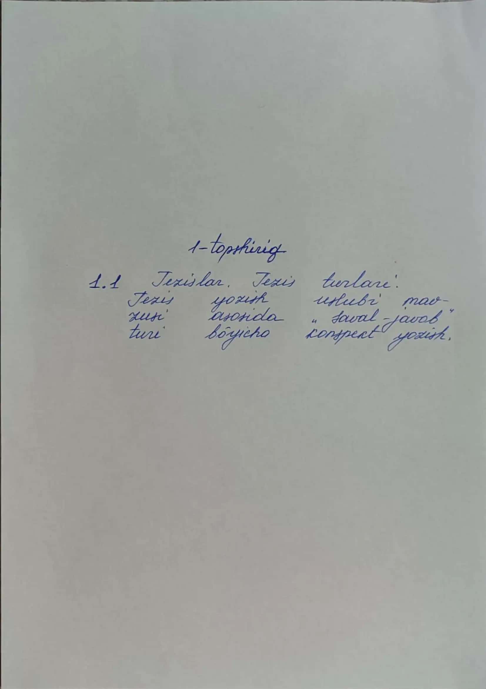 Tezislar.Tezis turlari. Tezislar yozish uslubi mavzusida savol-javob konspekti (qo'l yozma) 1