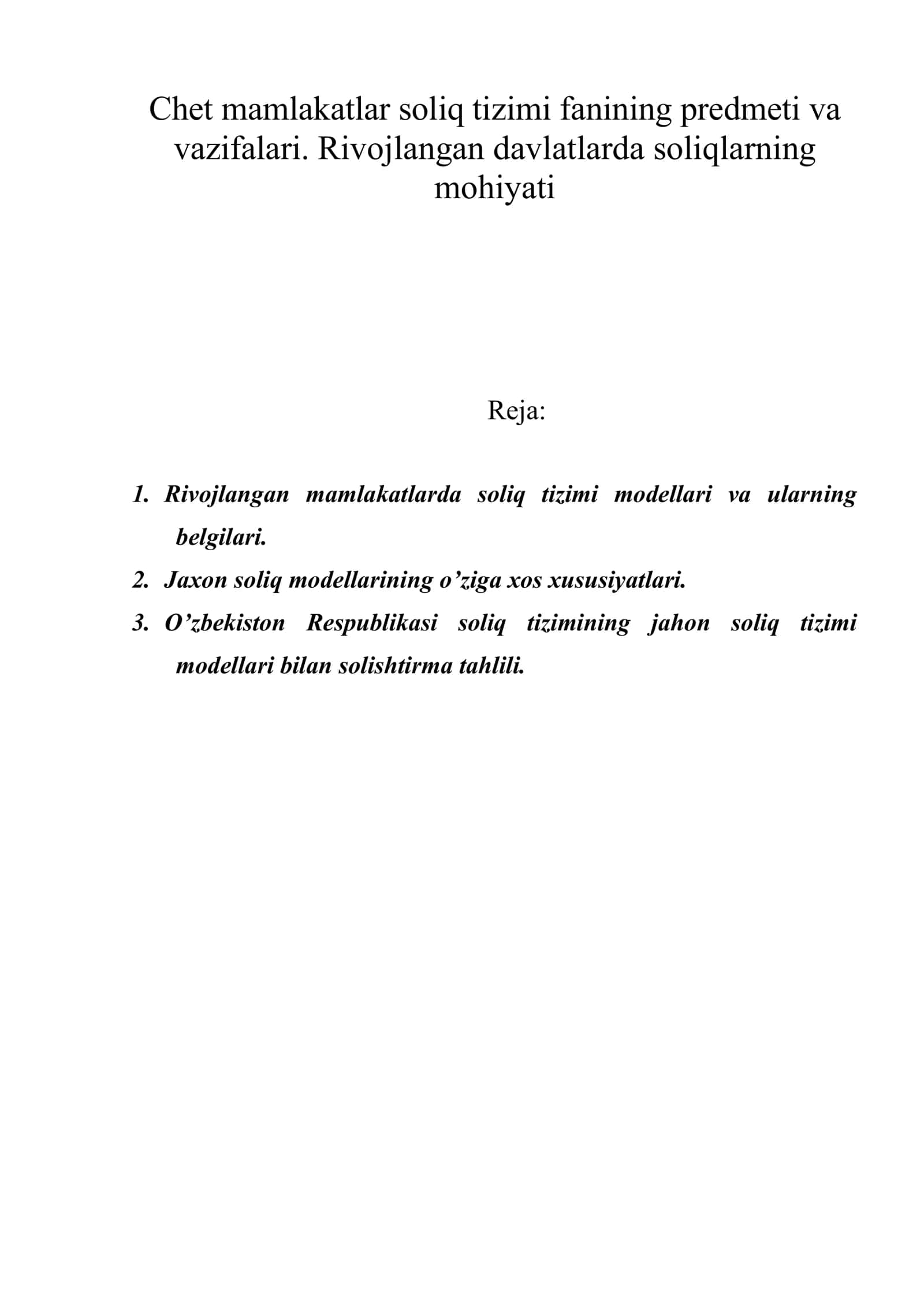 Chet mamlakatlar soliq tizimi fanining predmeti va vazifalari. Rivojlangan davlatlarda soliqlarning mohiyati 1