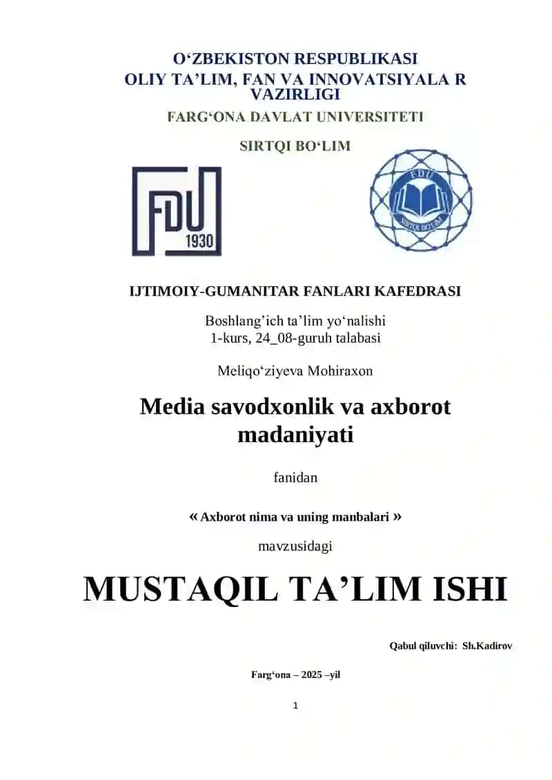 AXBOROT NIMA VA UNING MANBALARI