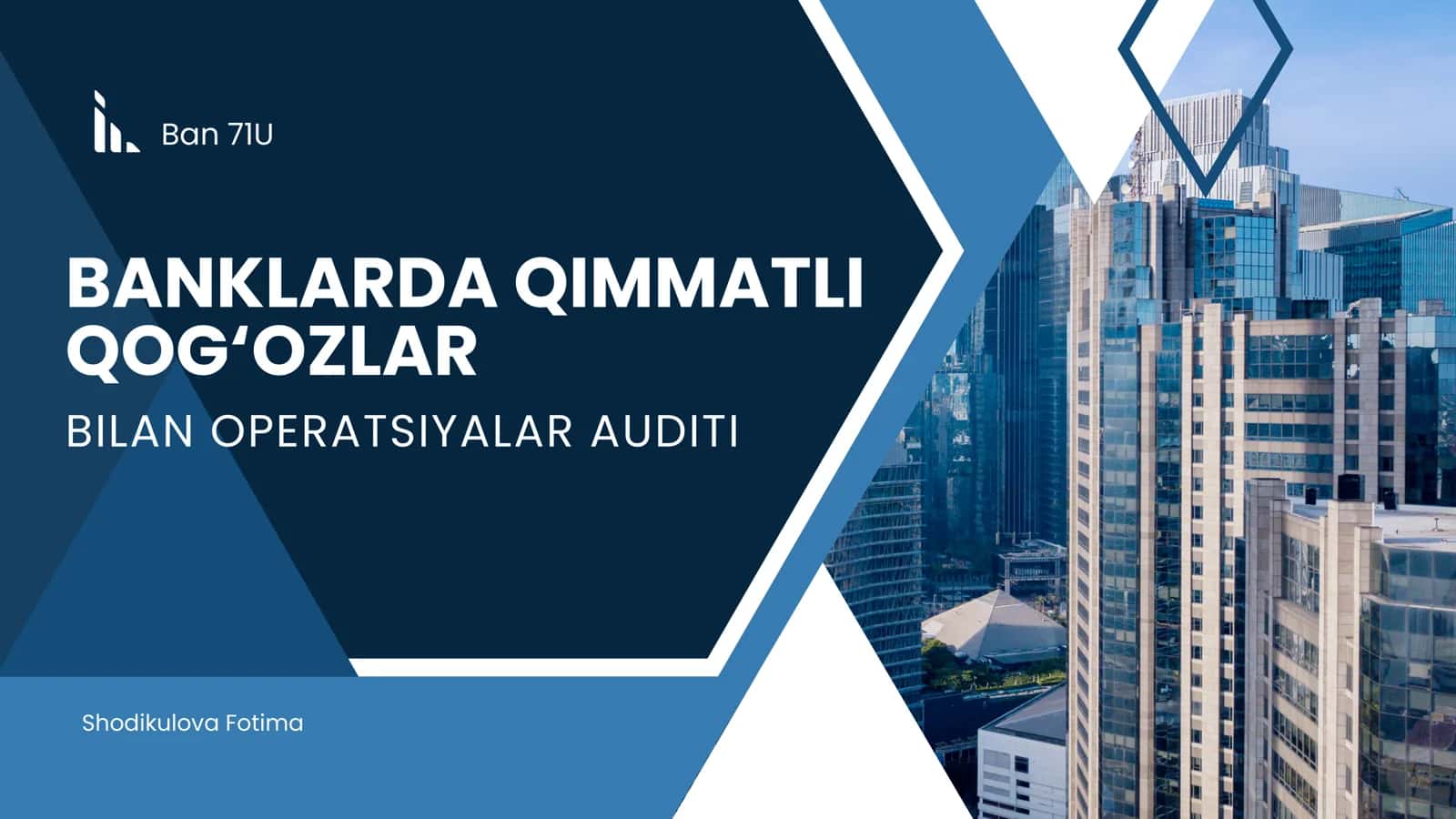 BANKLARDA QIMMATLI QOG‘OZLAR BILAN OPERATSIYALAR AUDITI 1