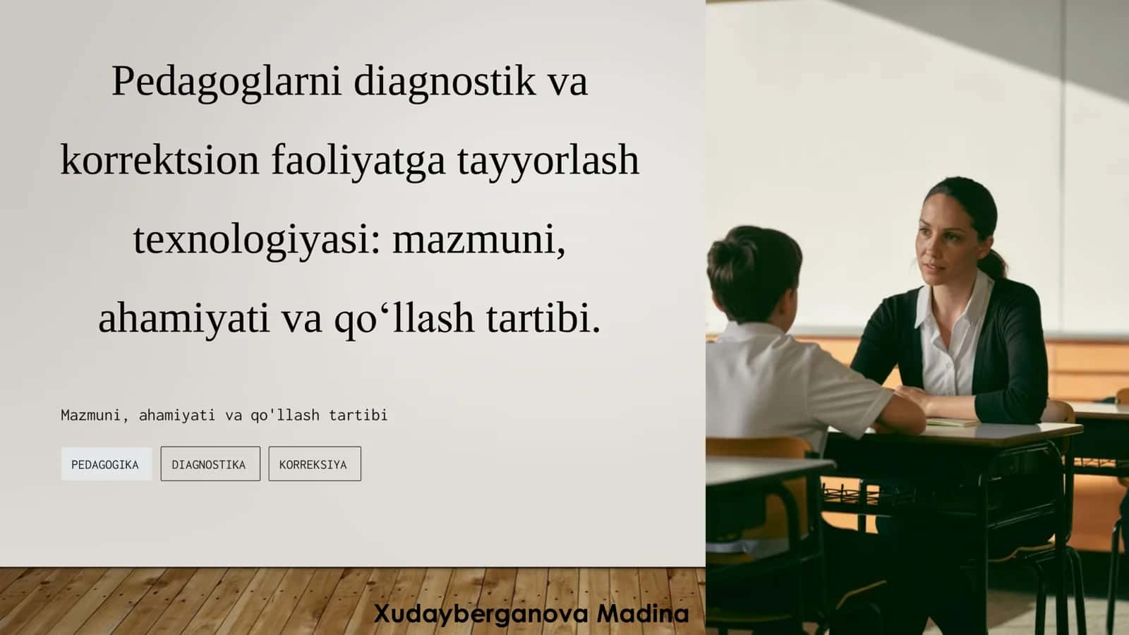 Pedagoglarni diagnostik va korrektsion faoliyatga tayyorlash texnologiyasi: mazmuni, ahamiyati va qo‘llash tartibi 1