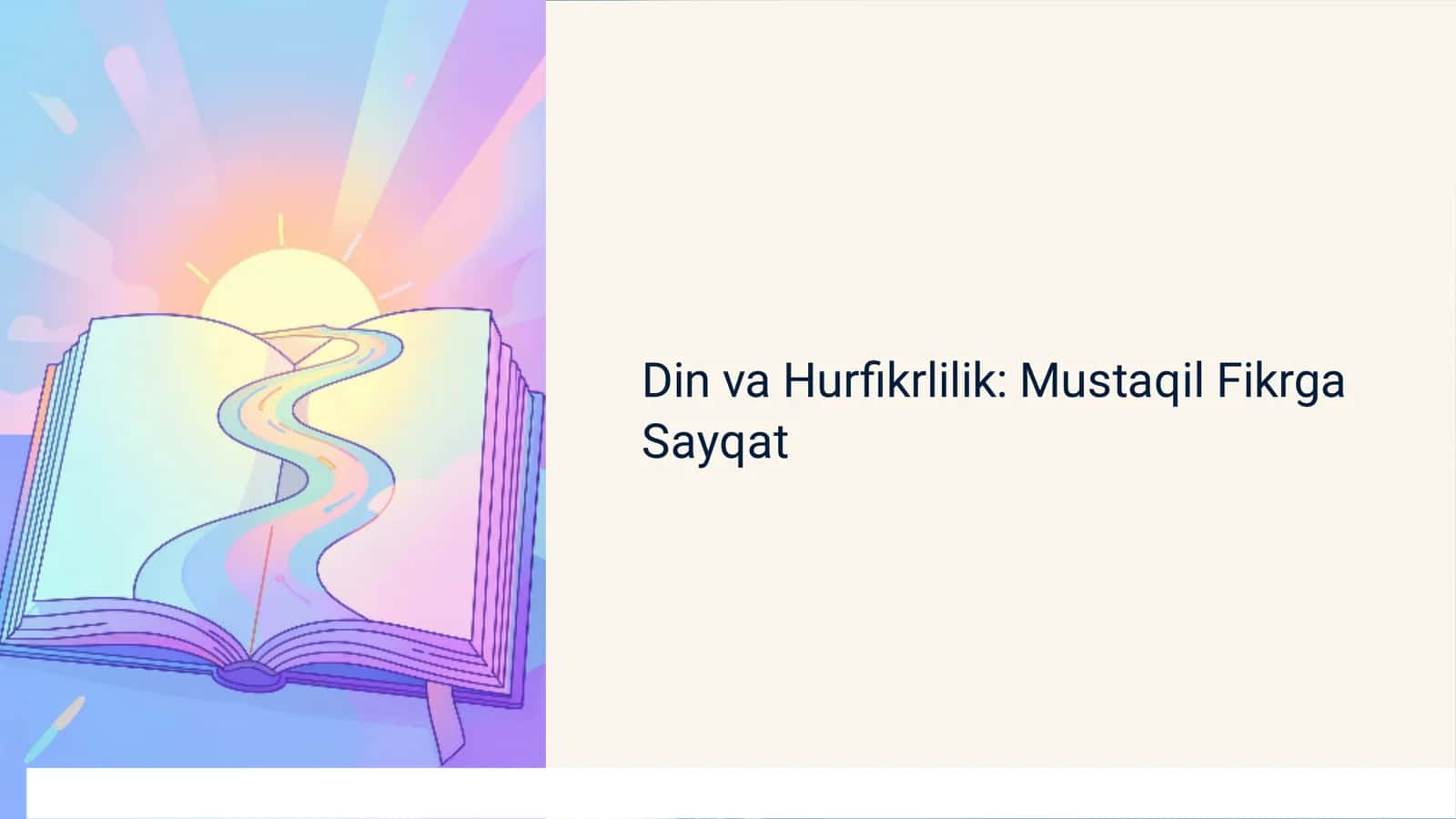 Din va Hurﬁkrlilik: Mustaqil Fikrga Sayqat 1