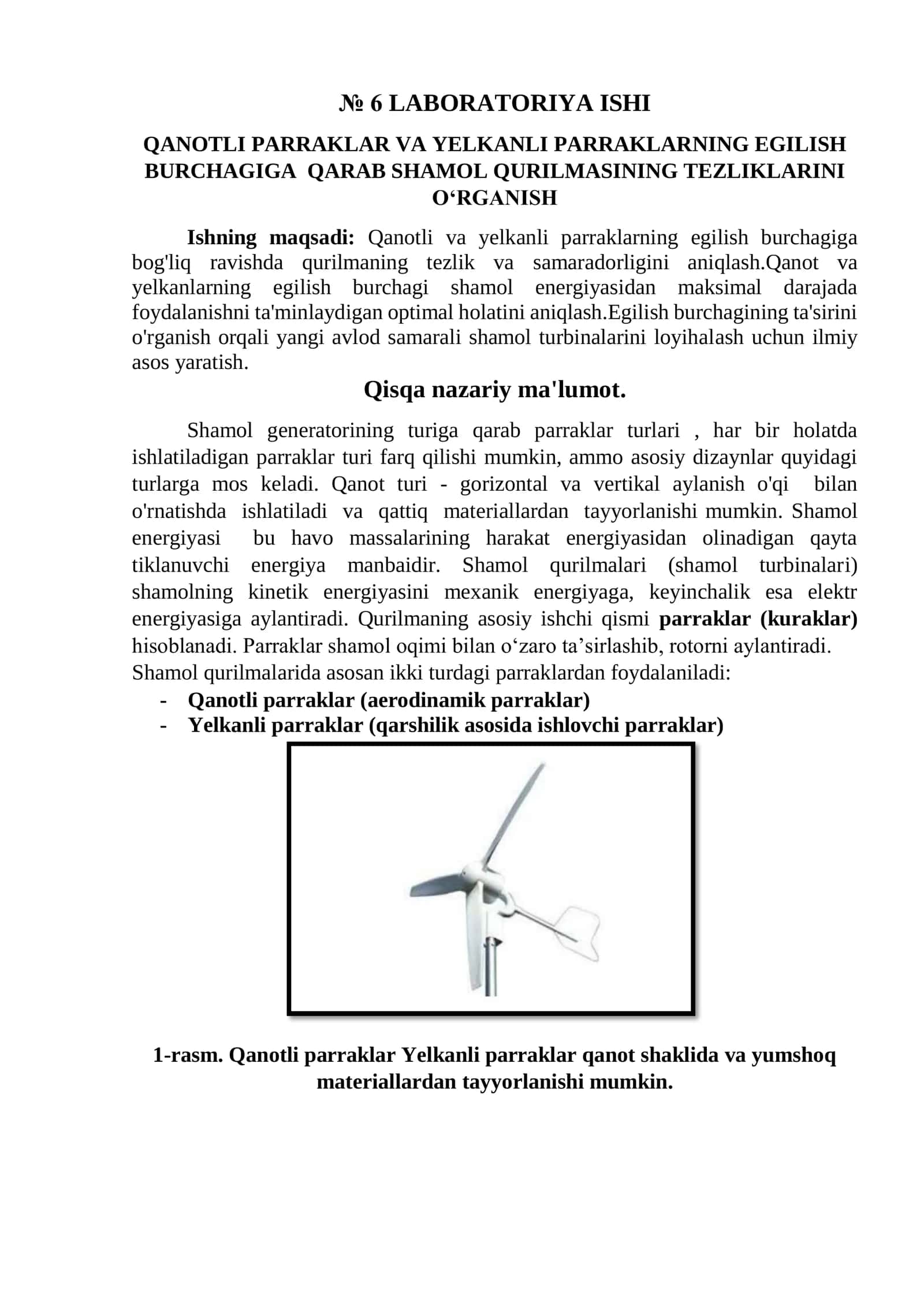 QANOTLI PARRAKLAR VA YELKANLI PARRAKLARNING EGILISH BURCHAGIGA QARAB SHAMOL QURILMASINING TEZLIKLARINI O‘RGANISH 1