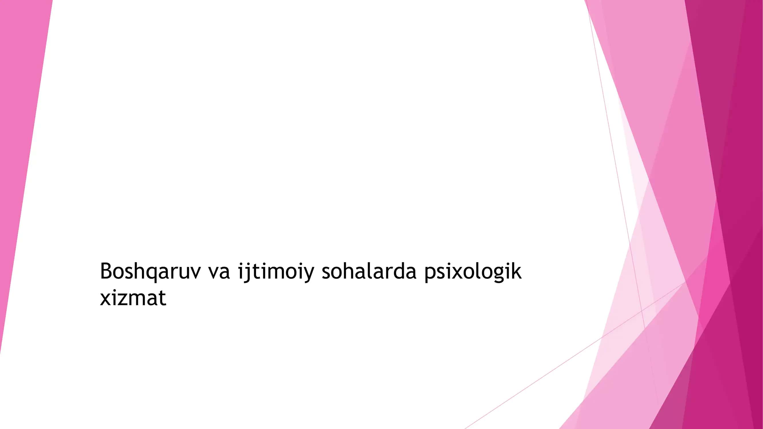 Boshqaruv va ijtimoiy sohalarda psixologik xizmat 1