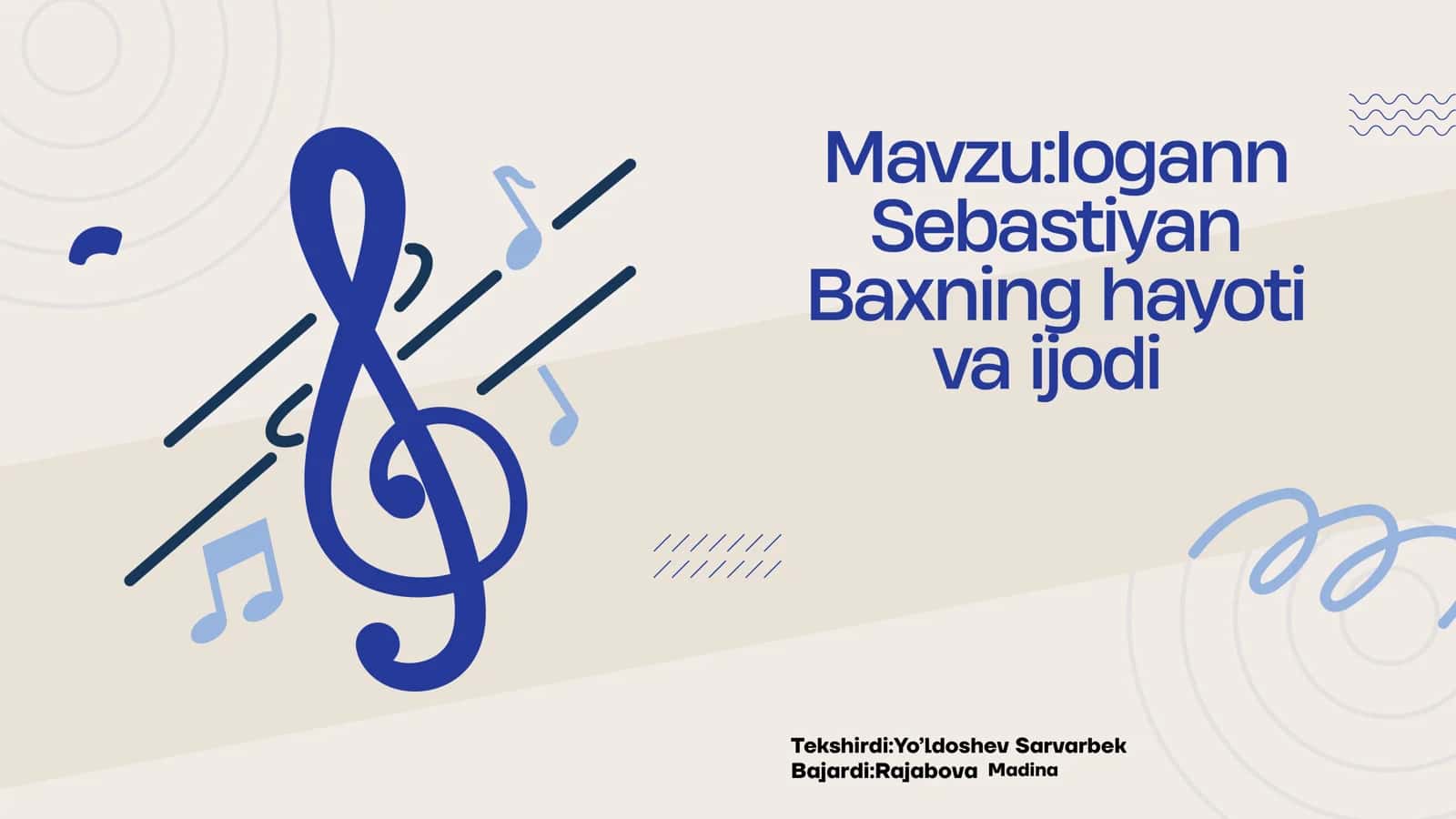 Iogann Sebastiyan Baxning hayoti va ijodi 1