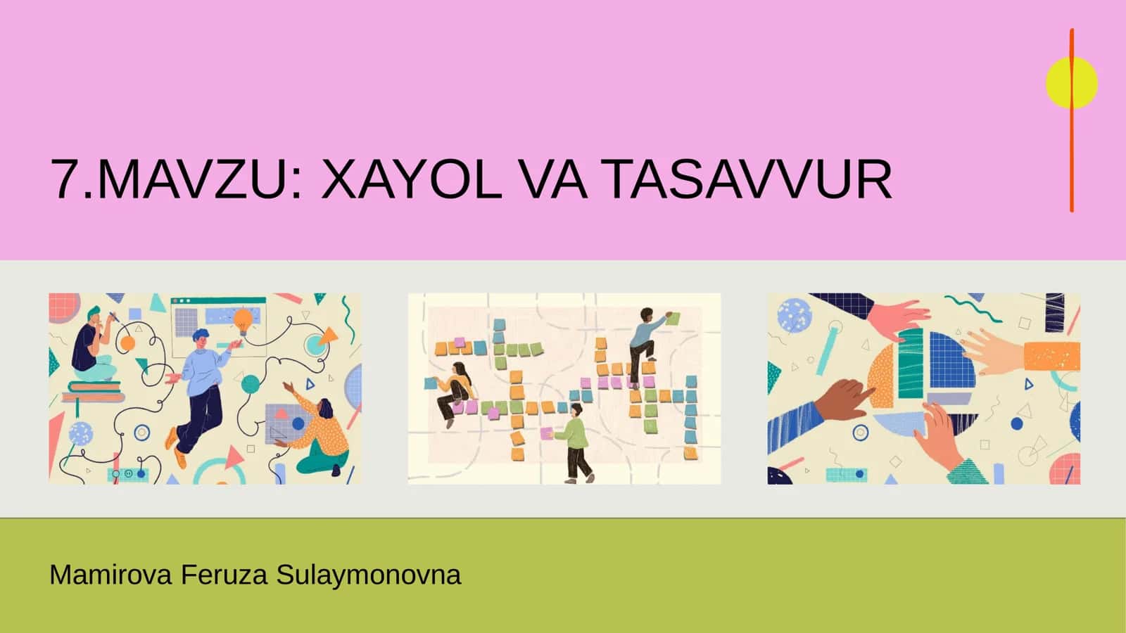 Xayol va Tasavvur 1