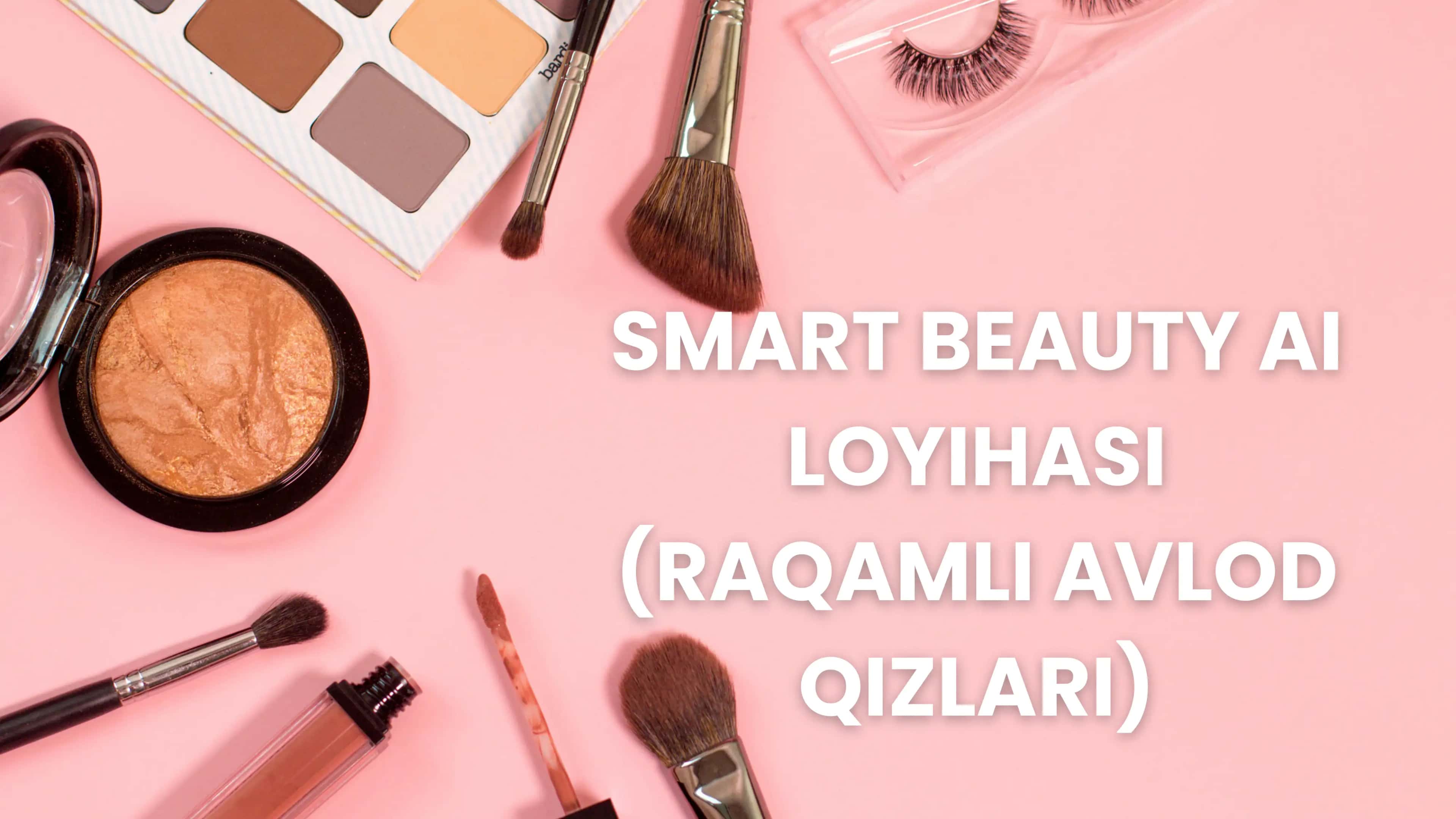 SMART BEAUTY AI LOYIHASI 1