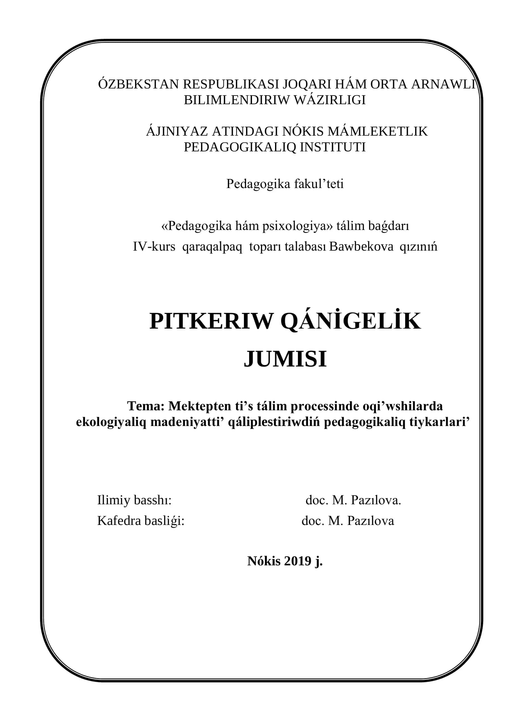 Pedagogika hám psixologiya. PITKERIW QÁNİGELİK 1