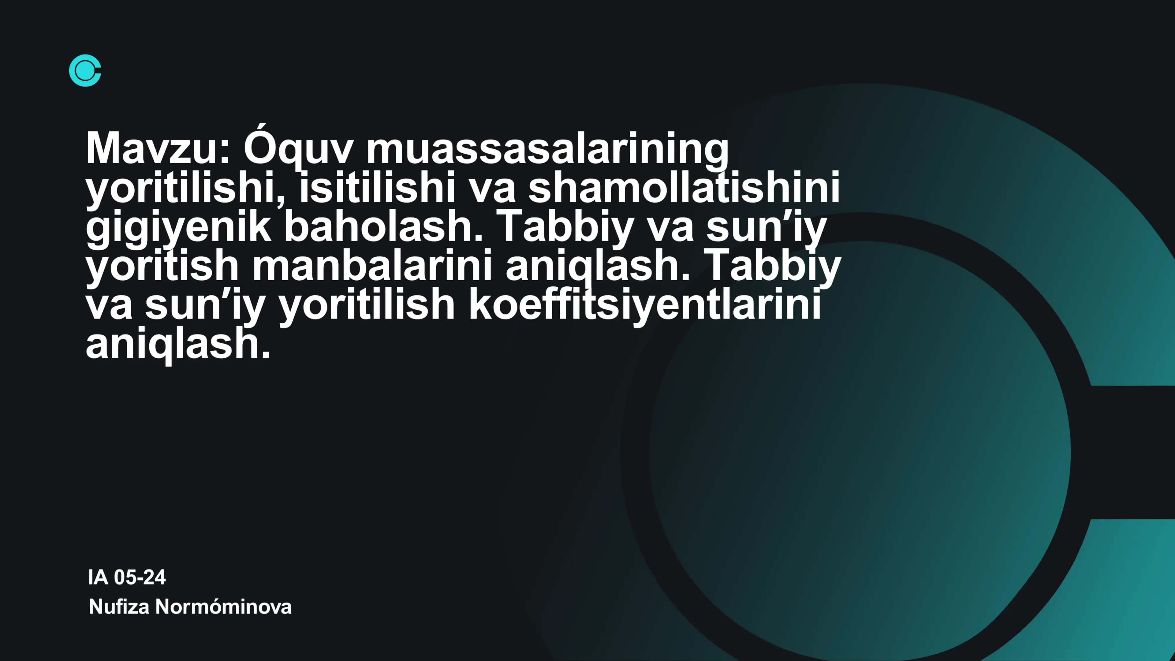 Óquv muassasalarining yoritilishi, isitilishi va shamollatishini gigiyenik baholash 1