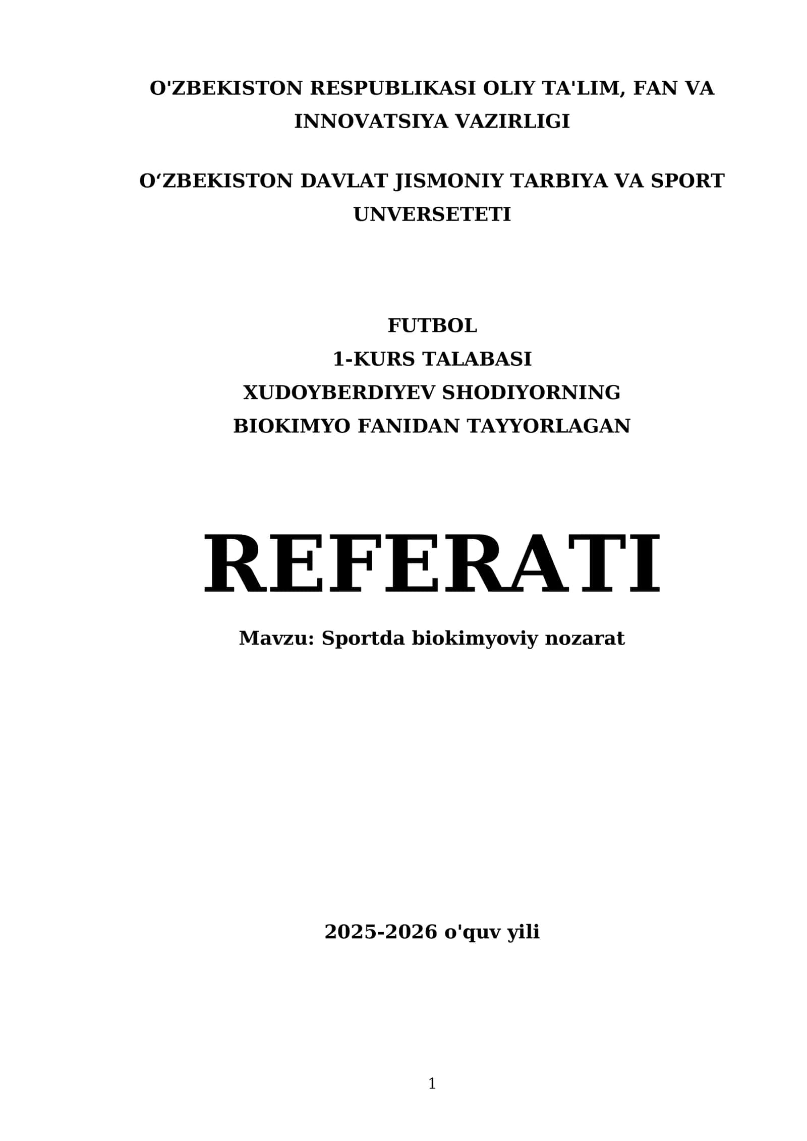 FUTBOL 1-KURS TALABASI XUDOYBERDIYEV SHODIYORNING BIOKIMYO FANIDAN TAYYORLAGAN REFERATI 1